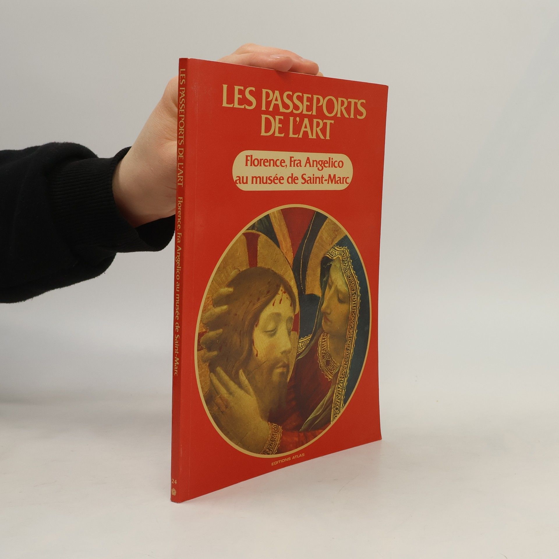 Collectif d'auteurs Les passeports de l'art. Florence, Fra Angelico au musée de Saint-Marc