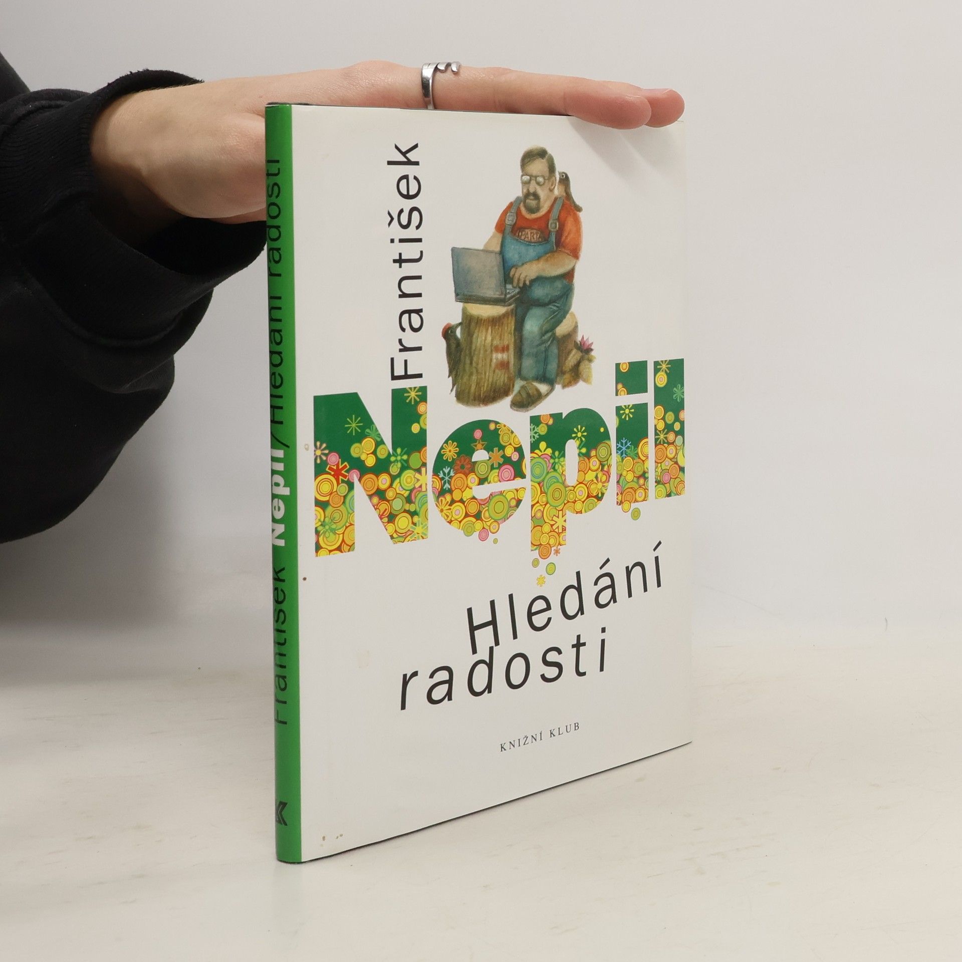 František Nepil Hledání radosti