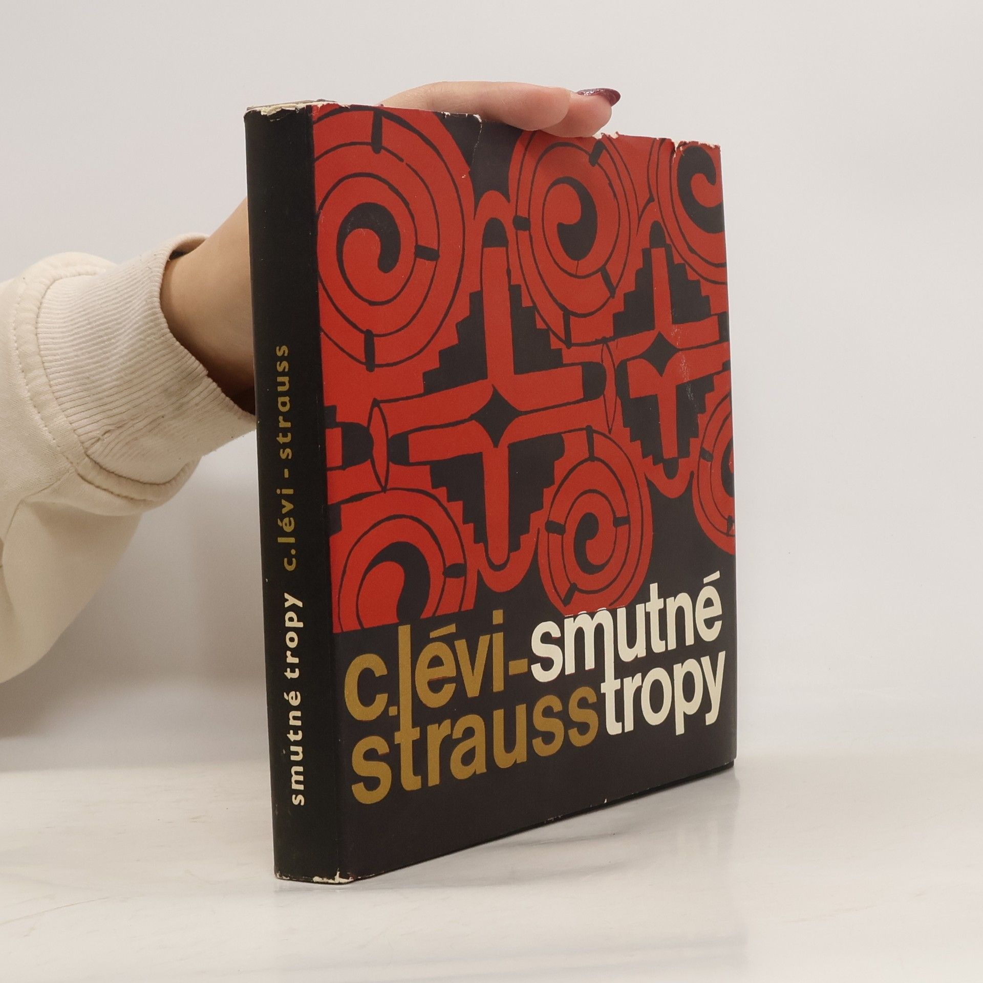 C. Lévi-Strauss Smutné tropy