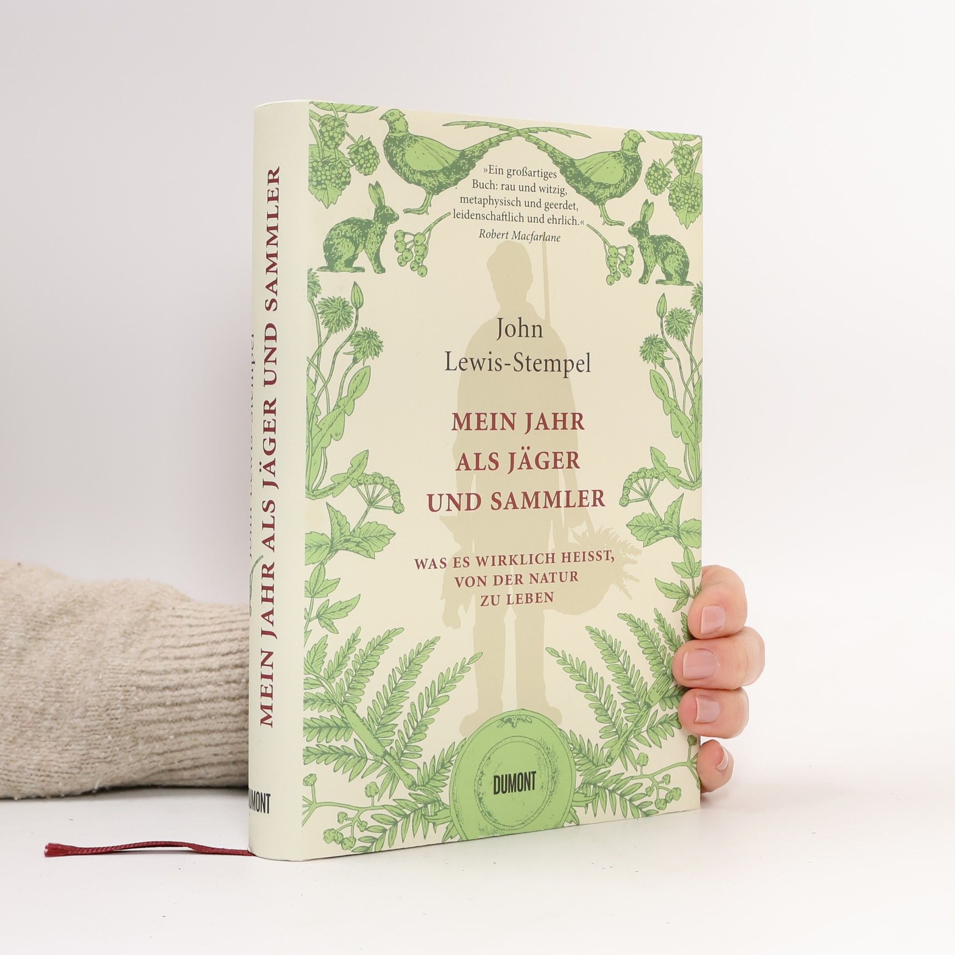 John Lewis-Stempel Mein Jahr als Jäger und Sammler