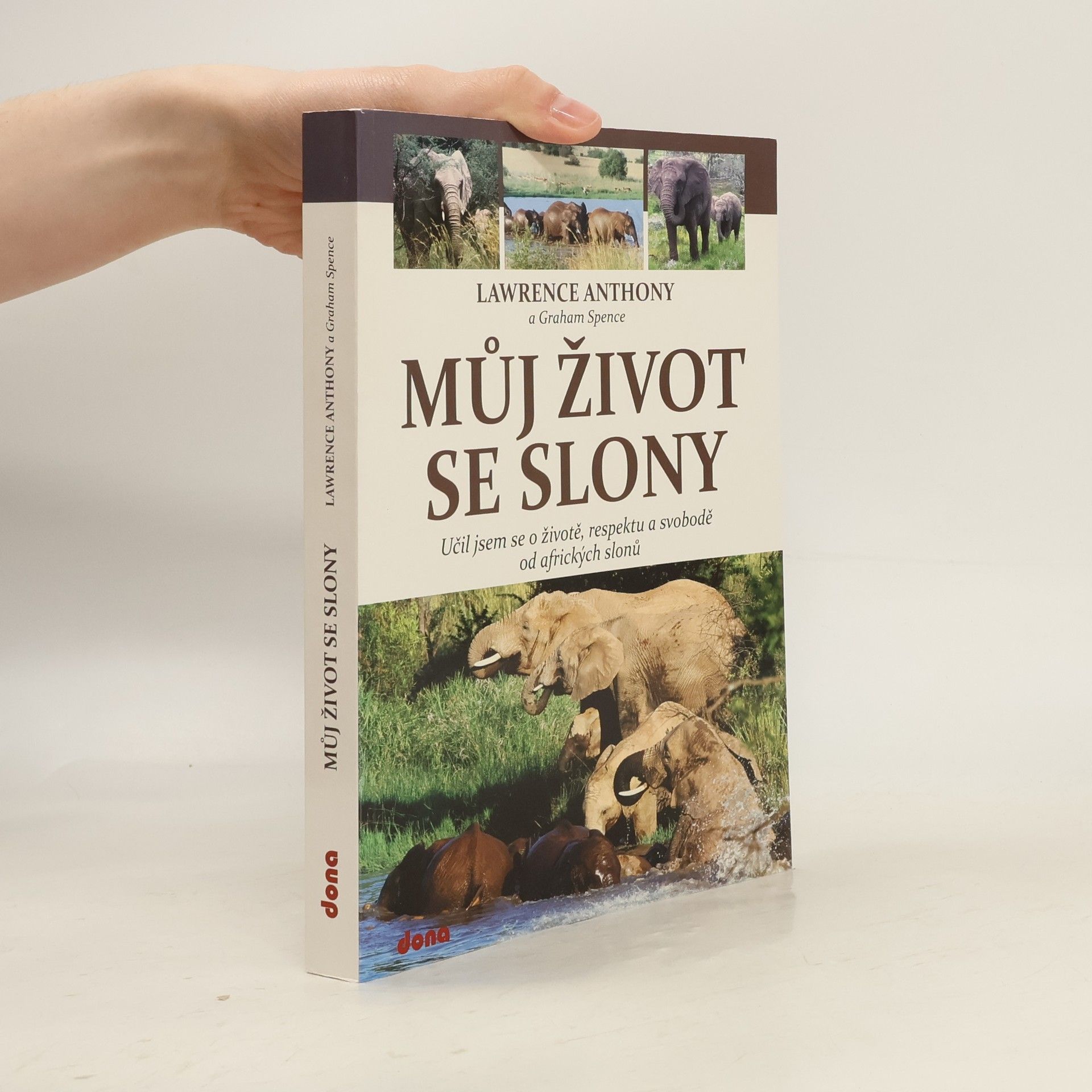 Lawrence Anthony Můj život se slony