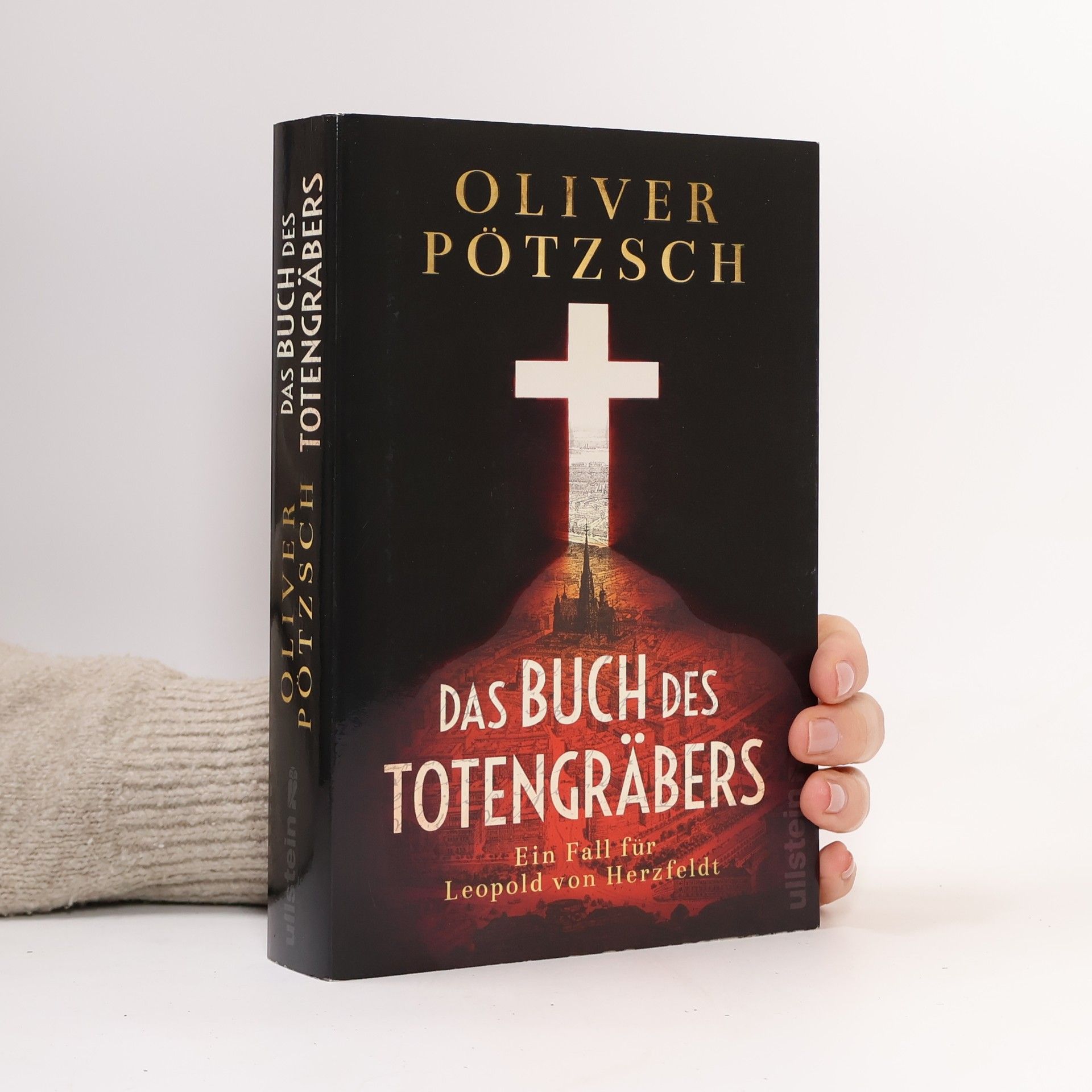 Oliver Pötzsch Das Buch des Totengräbers : ein Fall für Leopold von Herzfeldt