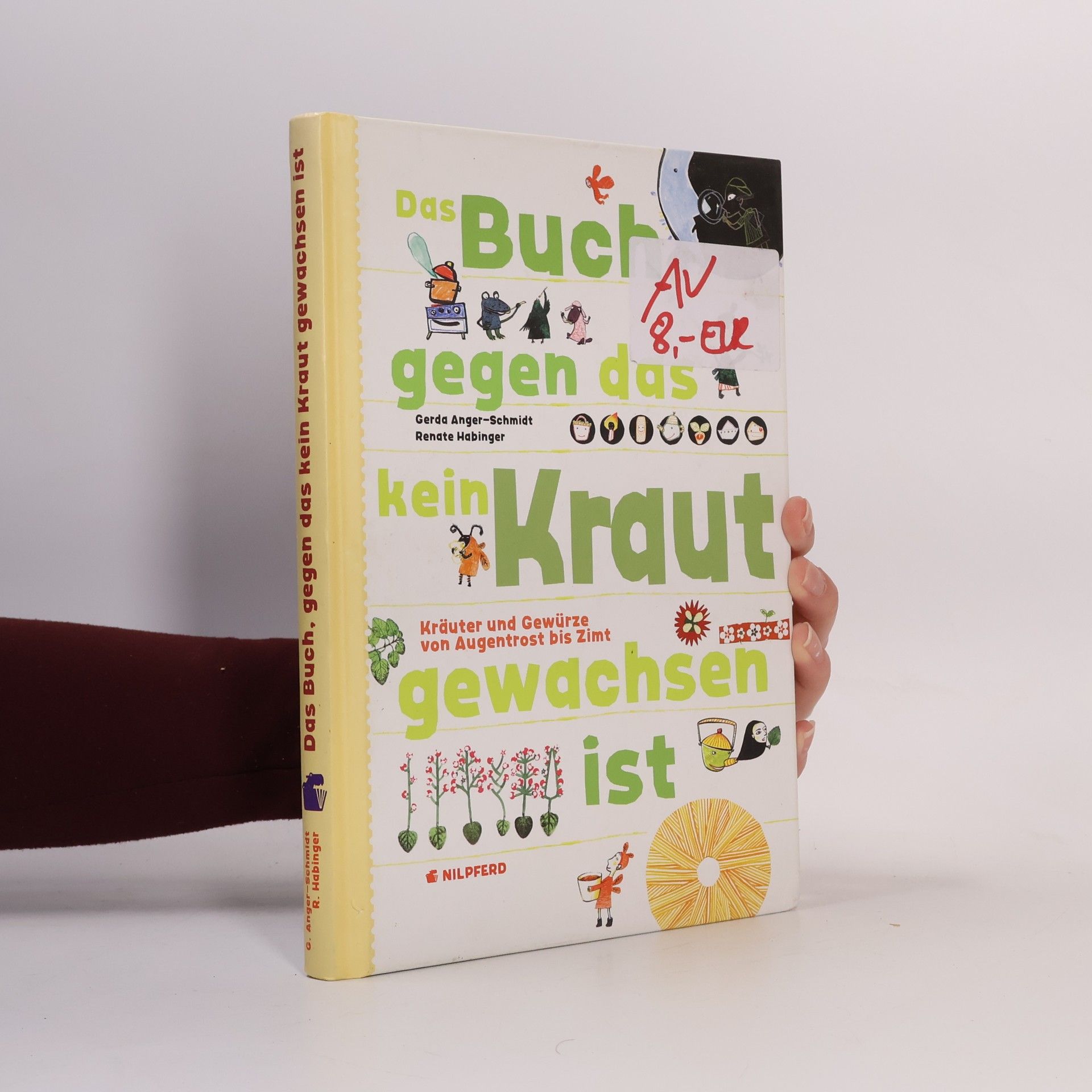 Gerda Anger-Schmidt Das Buch gegen das kein Kraut gewachsen ist