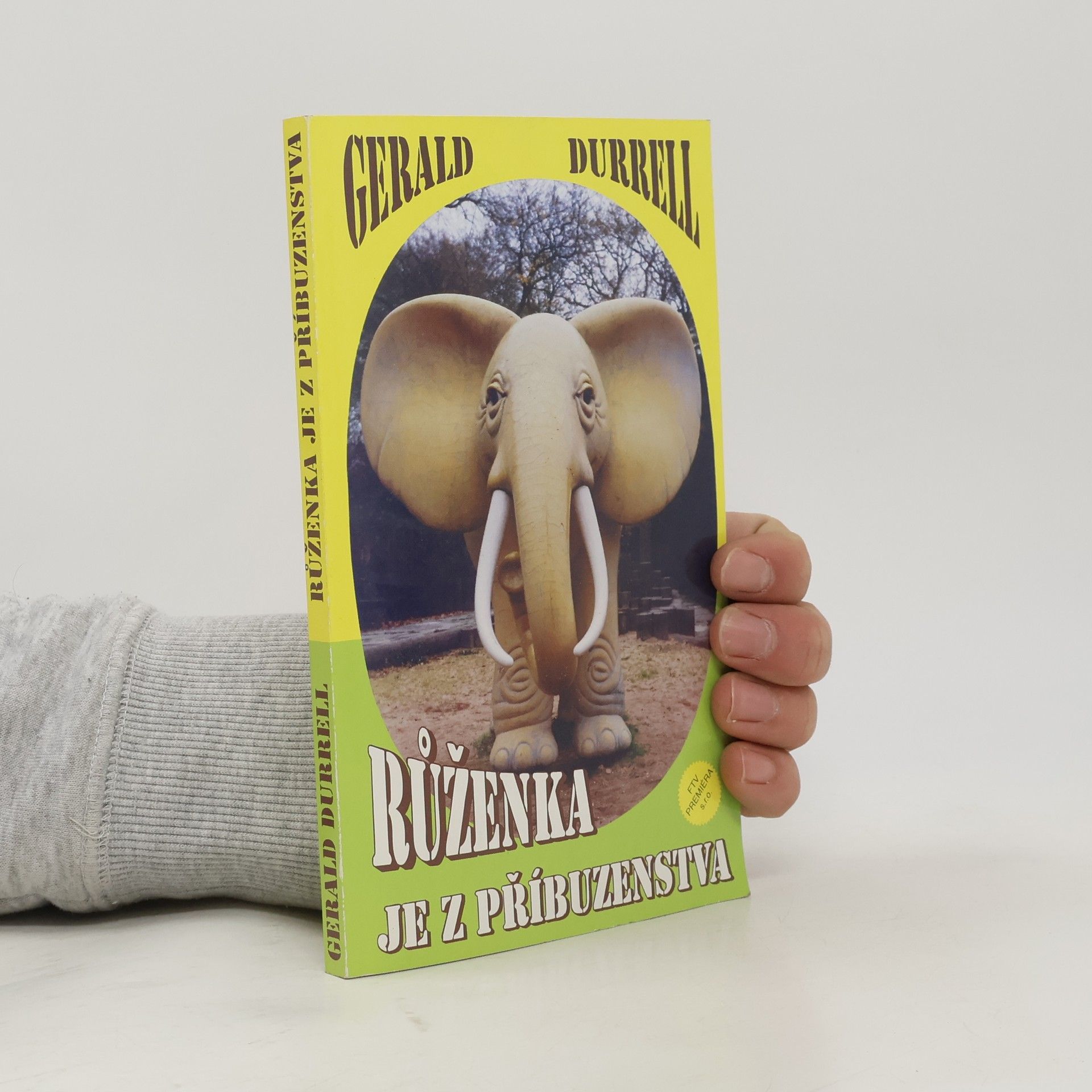 Gerald Durrell Růženka je z příbuzenstva