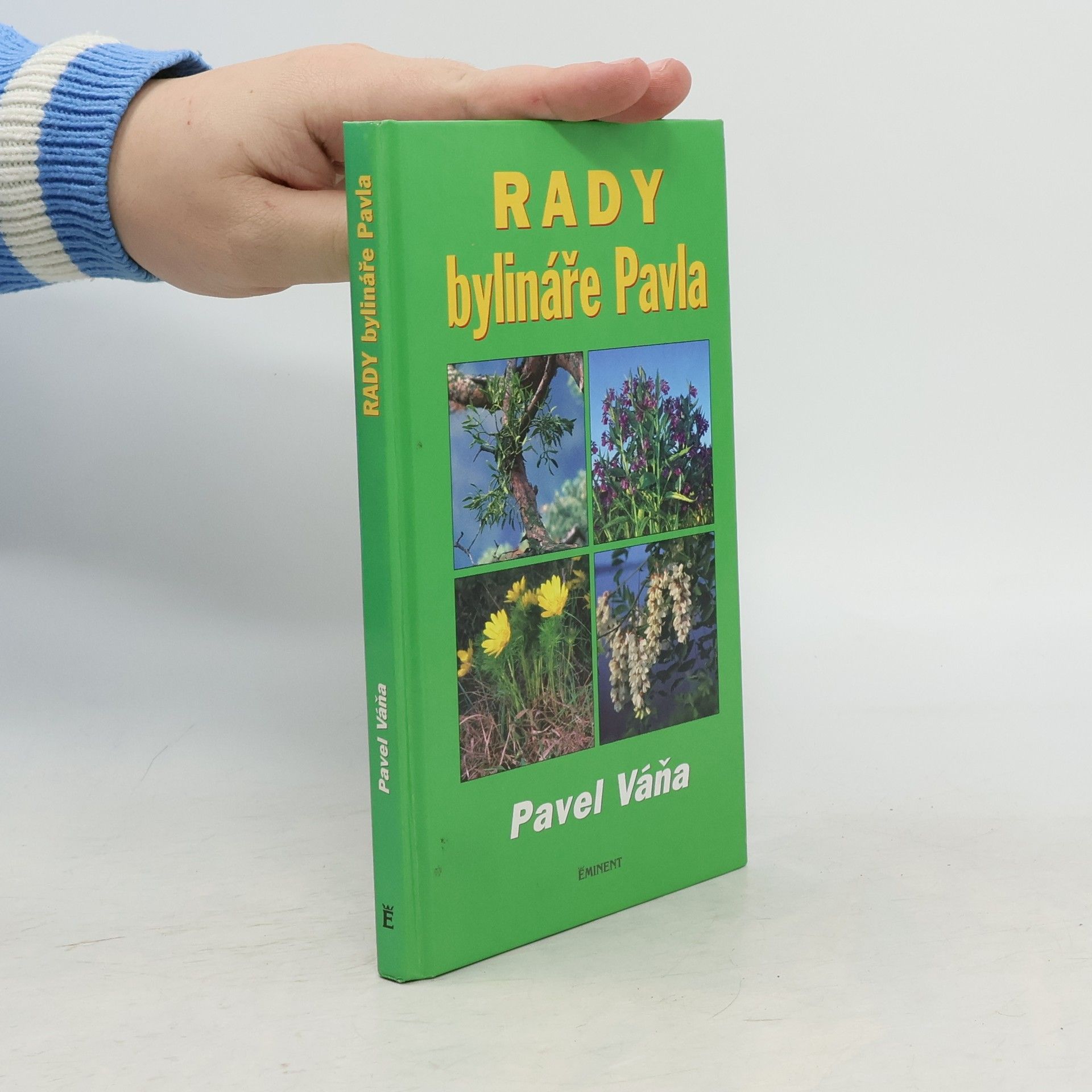 Rady bylináře Pavla