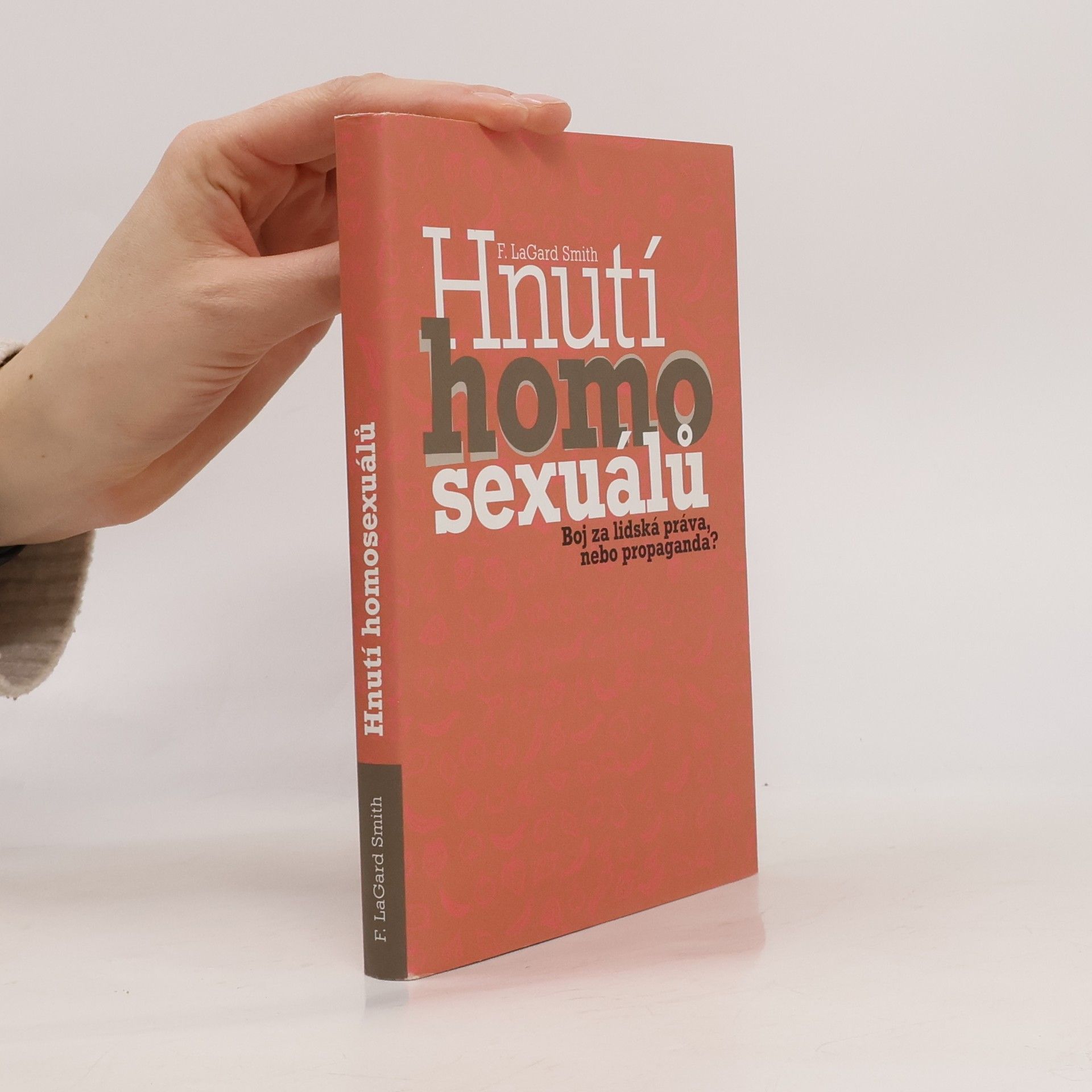 Various authors Hnutí homosexuálů. Boj za lidská práva, nebo propaganda?