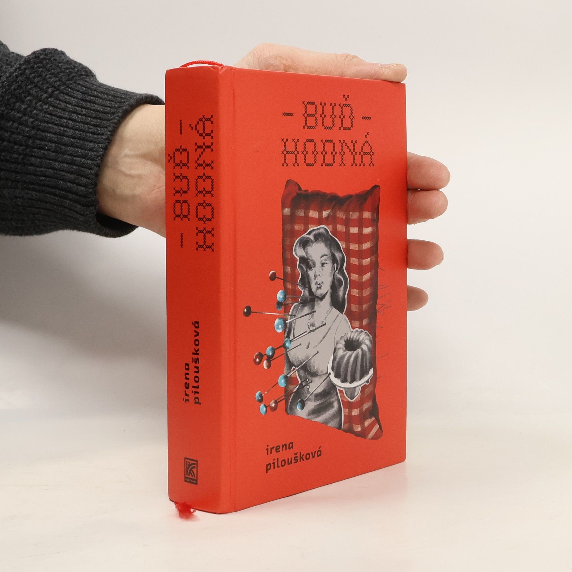 Irena Piloušková Buď hodná