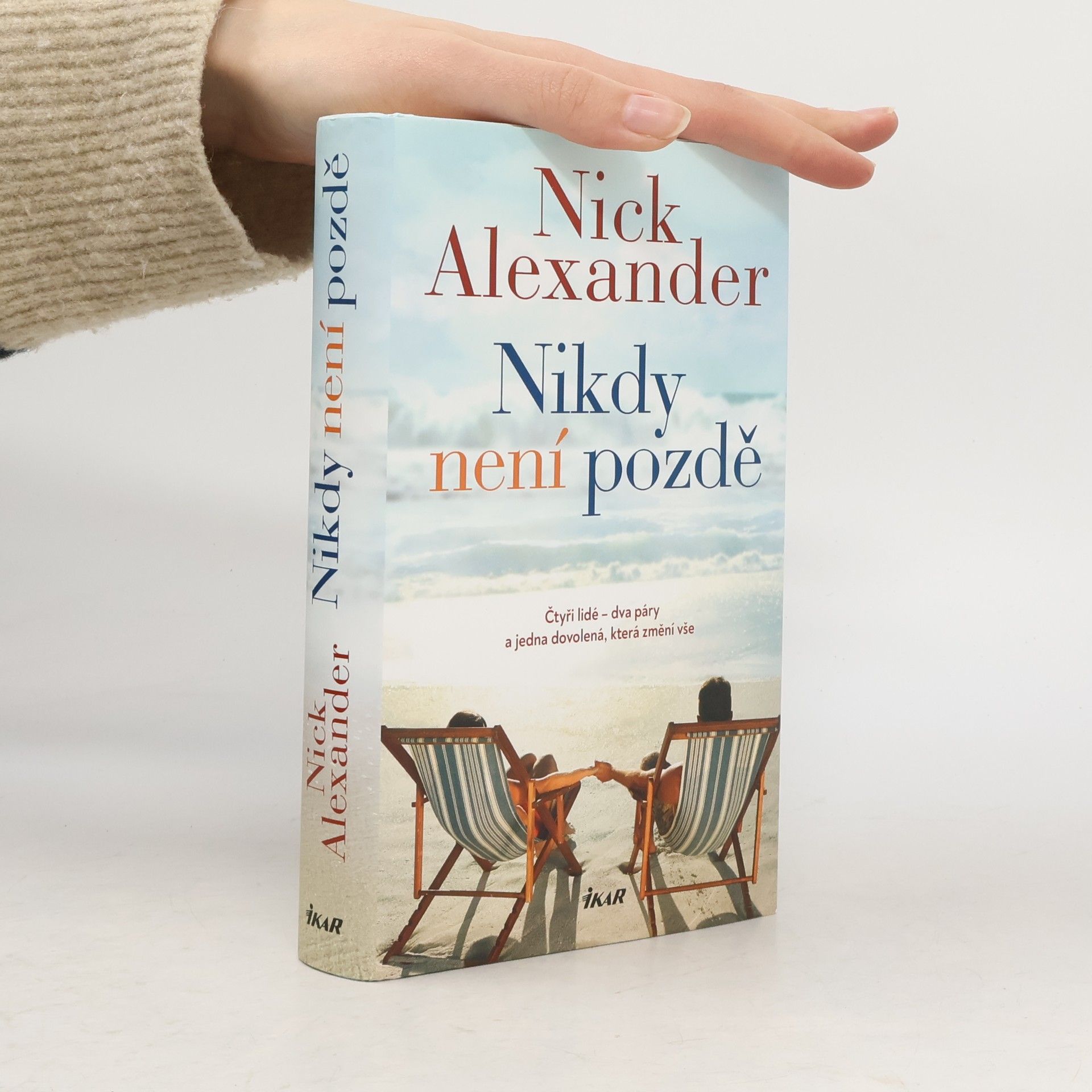 Nick Alexander Nikdy není pozdě