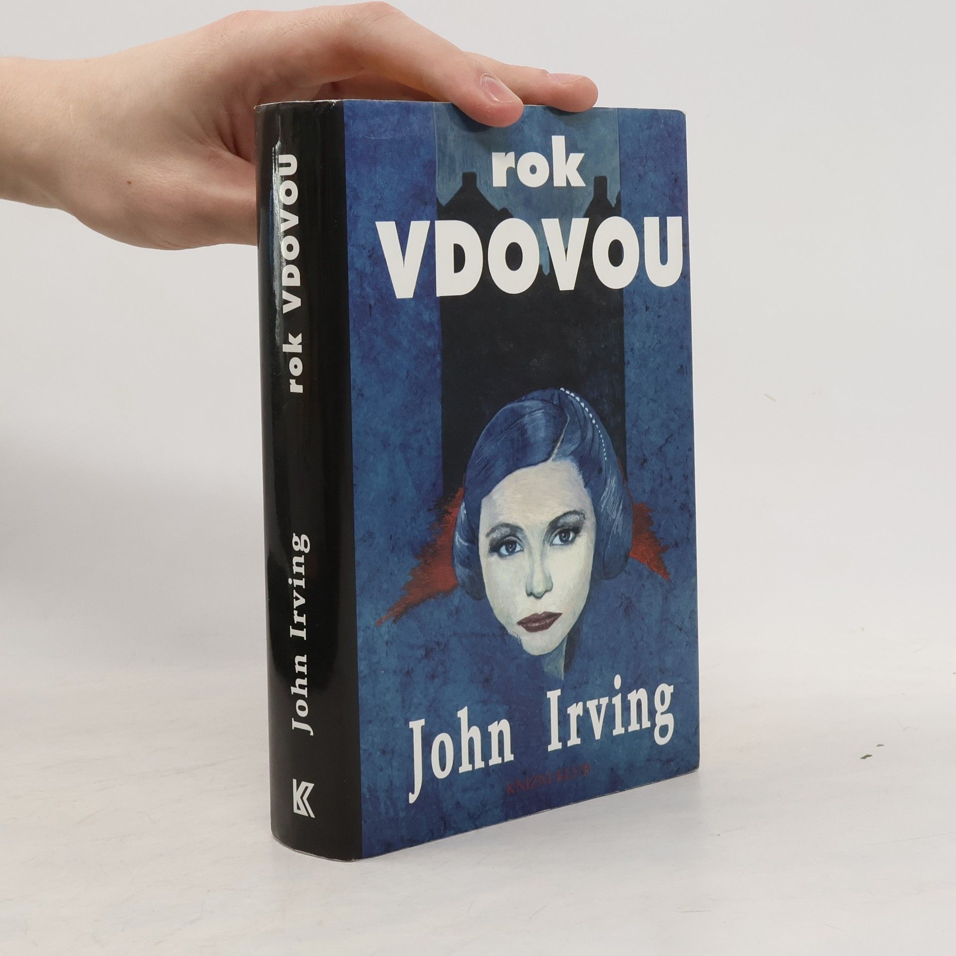 John Irving Rok vdovou