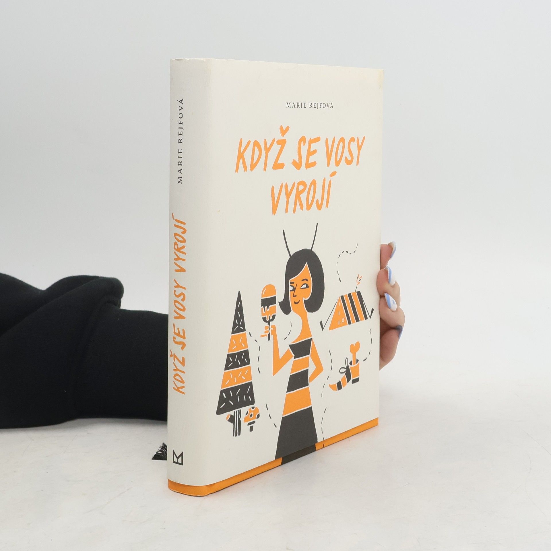 Marie Rejfová Když se vosy vyrojí