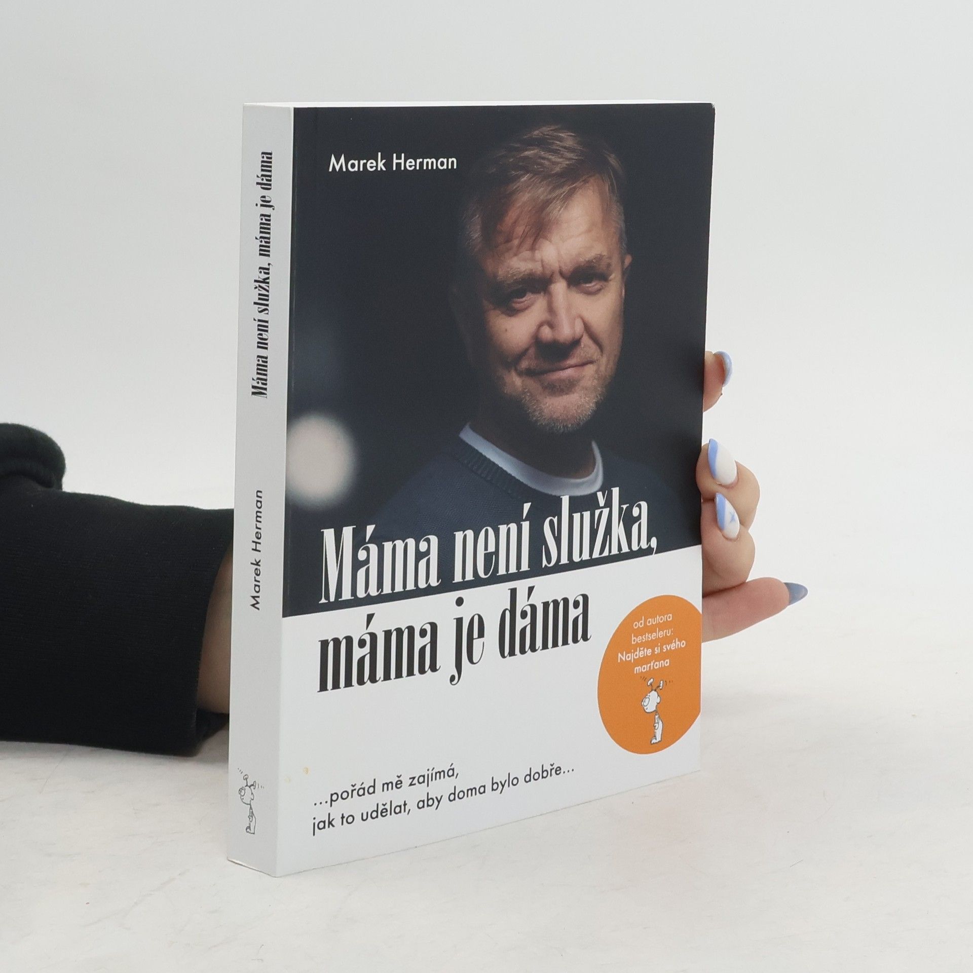 Marek Herman Máma není služka, máma je dáma