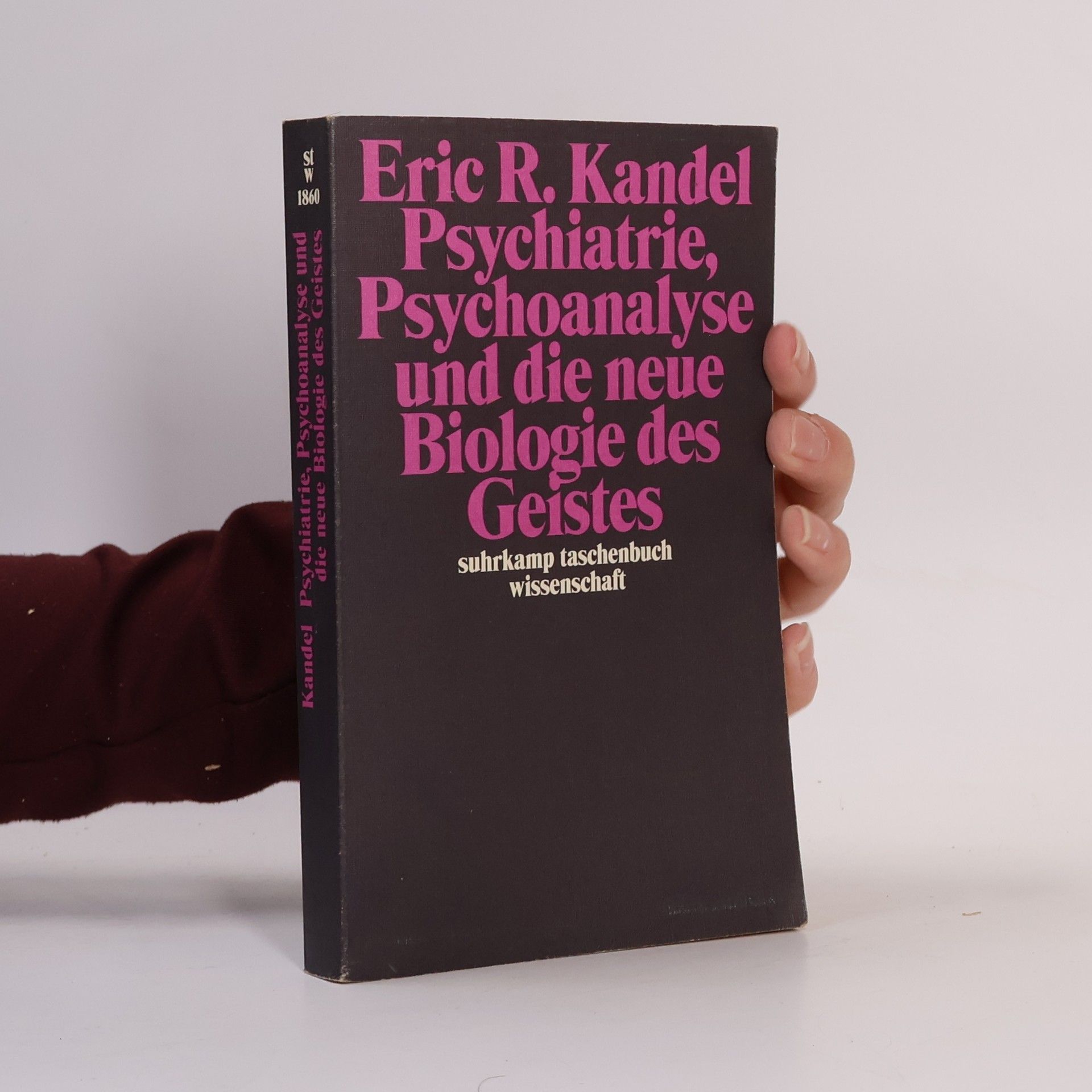 Eric Kandel Psychiatrie, Psychoanalyse und die neue Biologie des Geistes