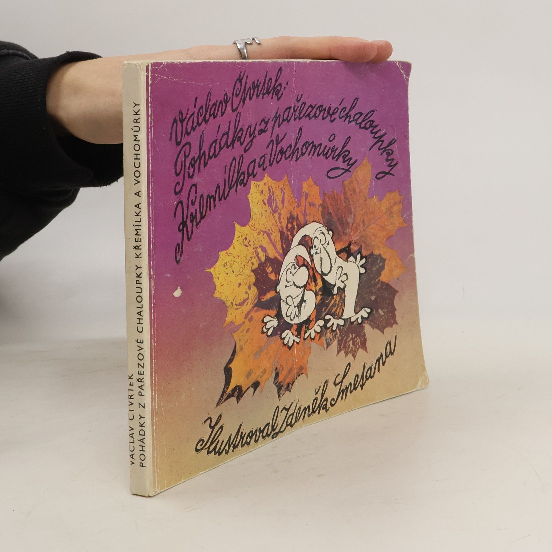 Václav Čtvrtek Pohádky z pařezové chaloupky Křemílka a Vochomůrky
