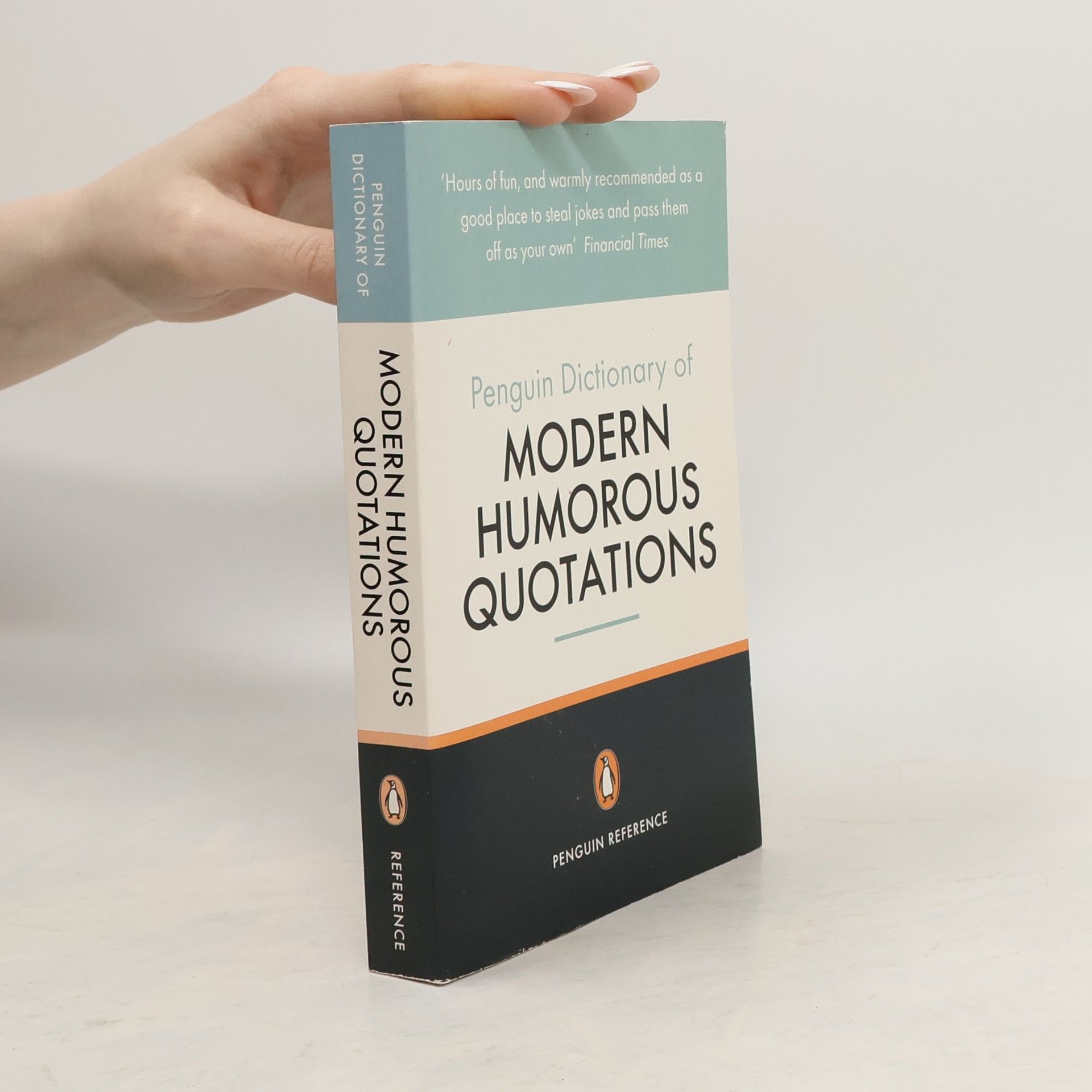 Fred Metcalf The Penguin Dictionary of Modern Humorous Quotations