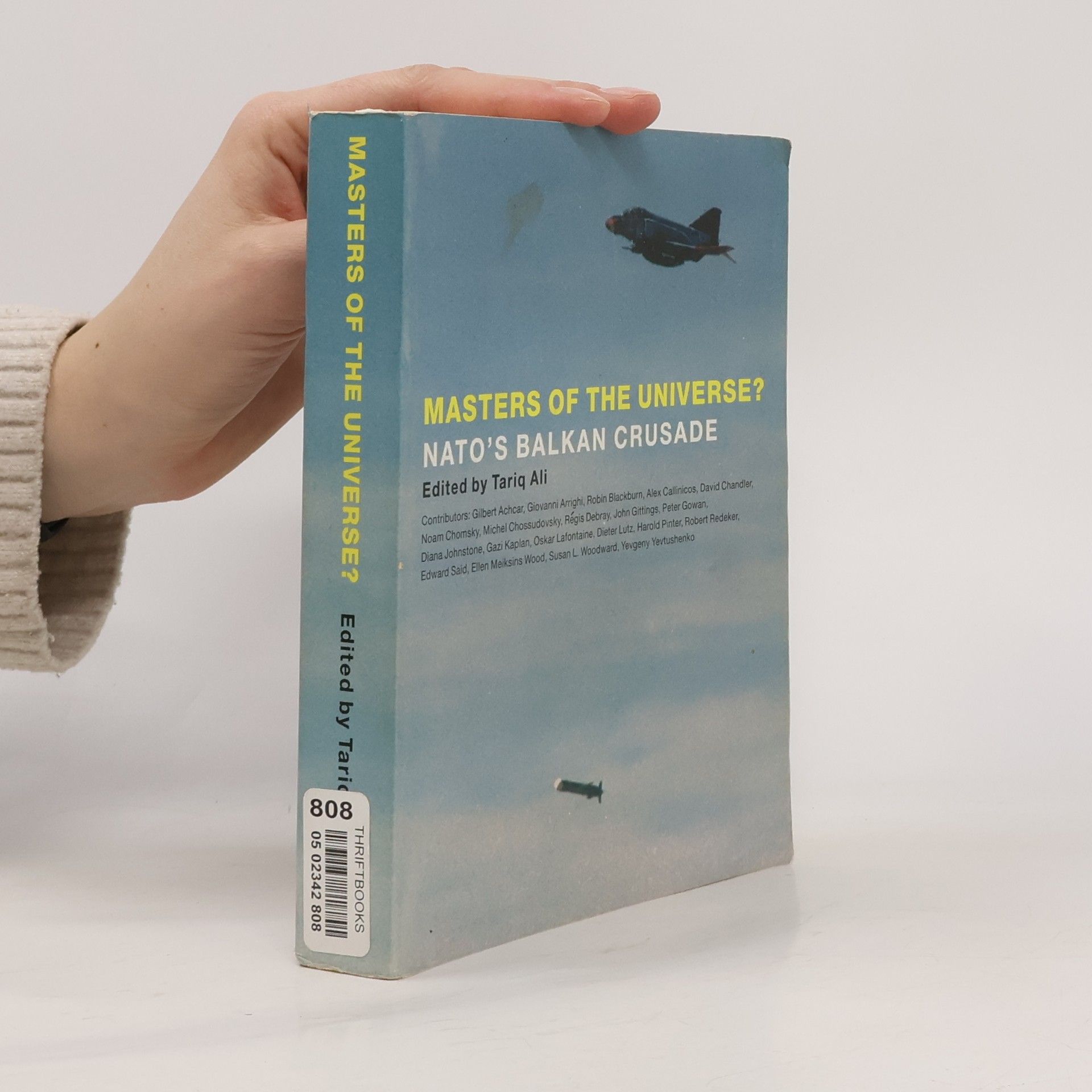 Masters of the Universe? NATO's Balkan Crusade