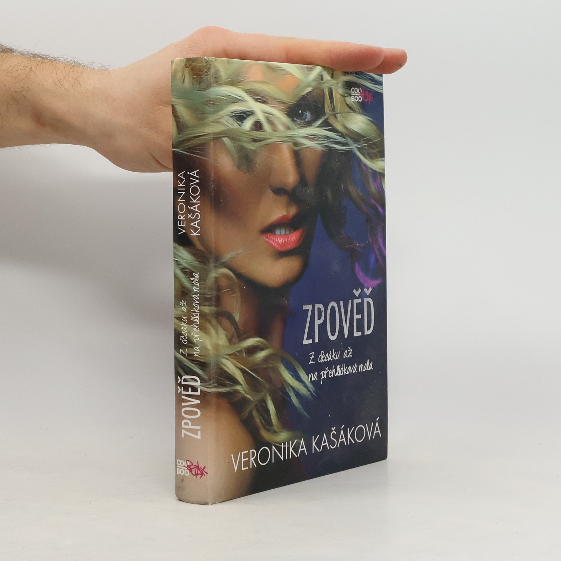 Veronika Kašáková Zpověď. Z děcáku až na přehlídková mola