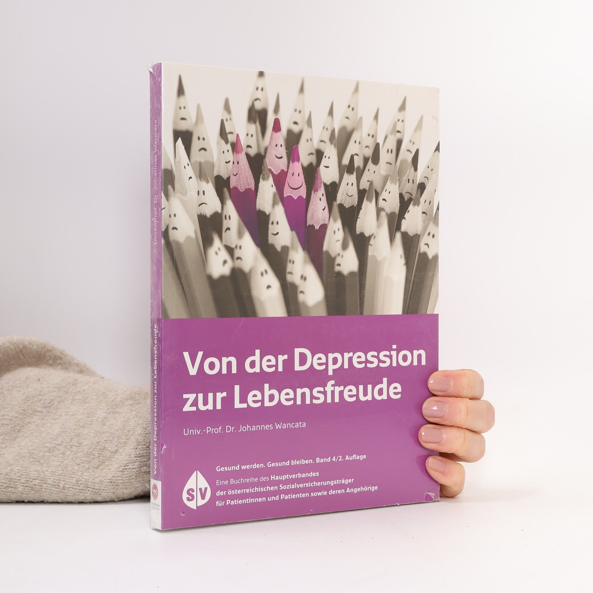 Johannes Wancata Von der Depression zur Lebensfreude
