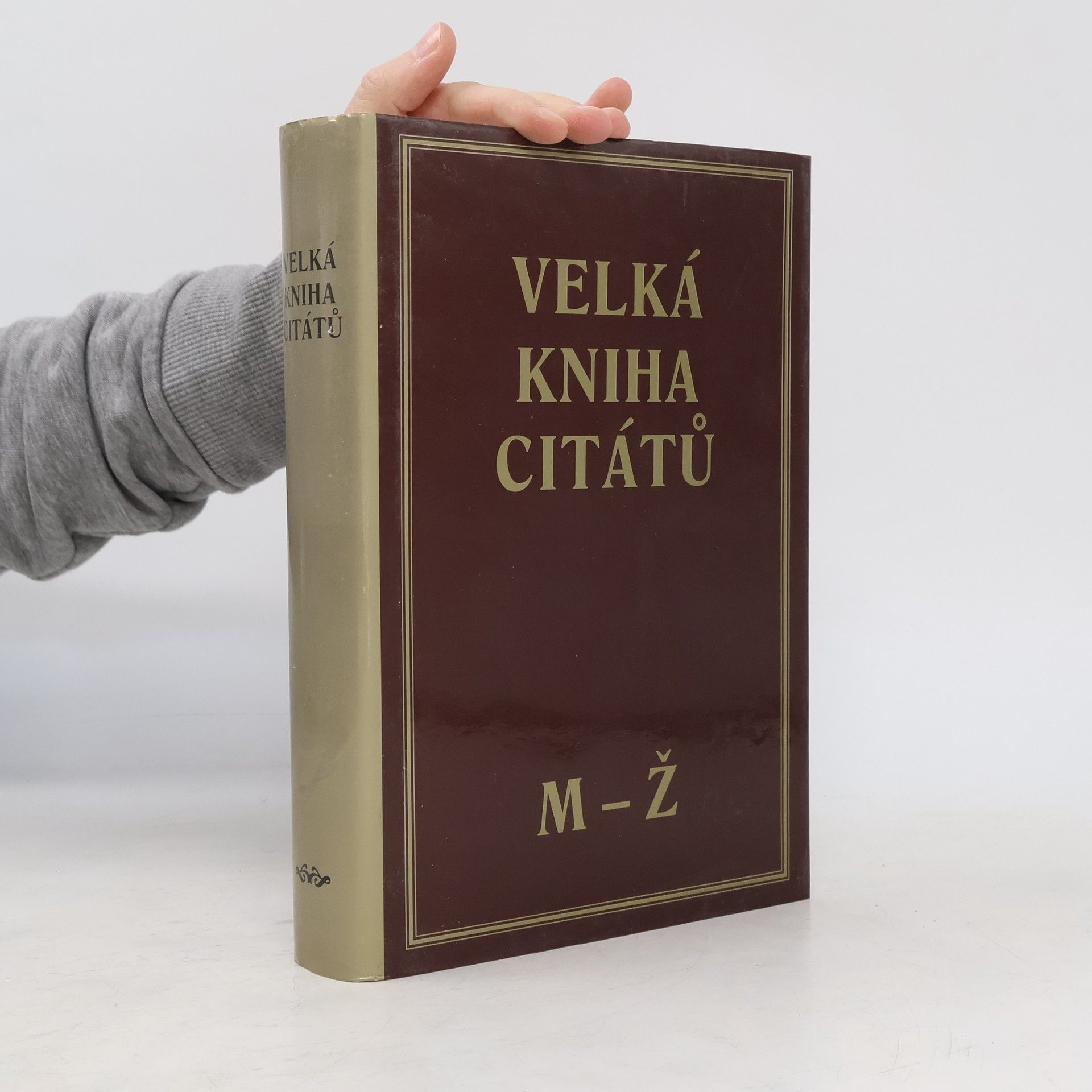 Martin Valášek Velká kniha citátů. M-Ž