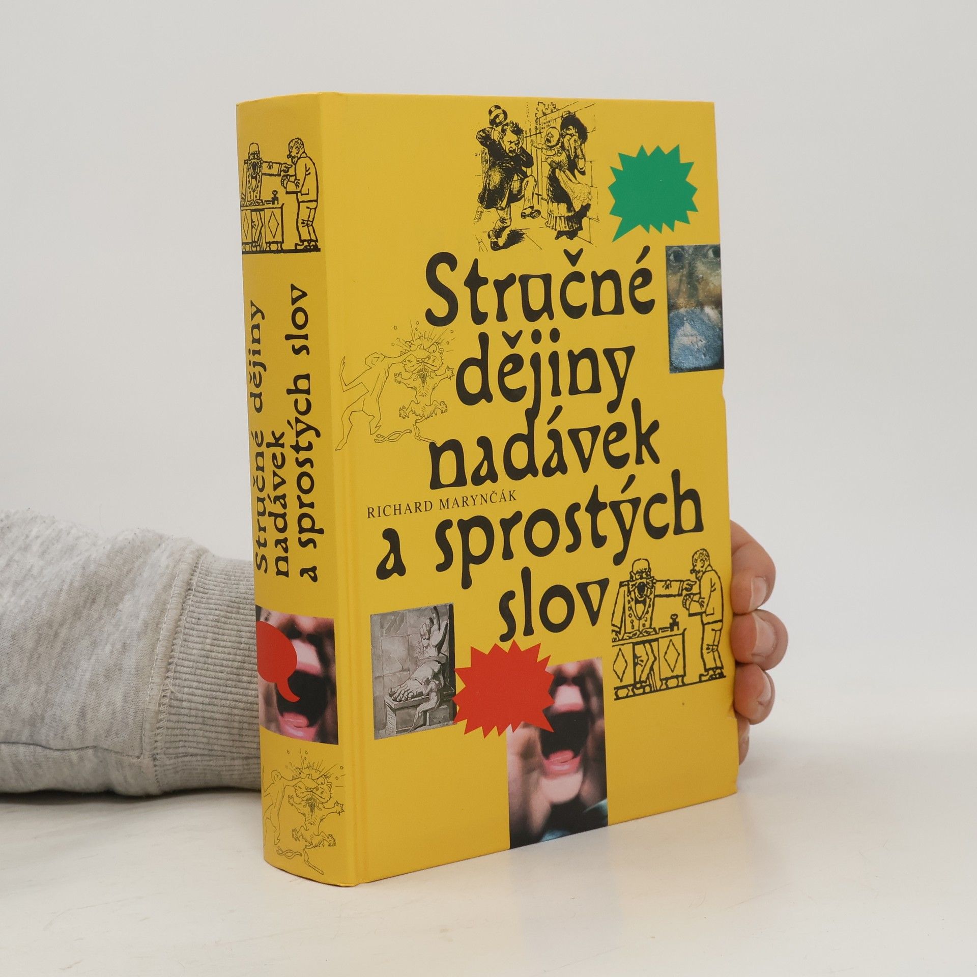 Richard Marynčák Stručné dějiny nadávek a sprostých slov