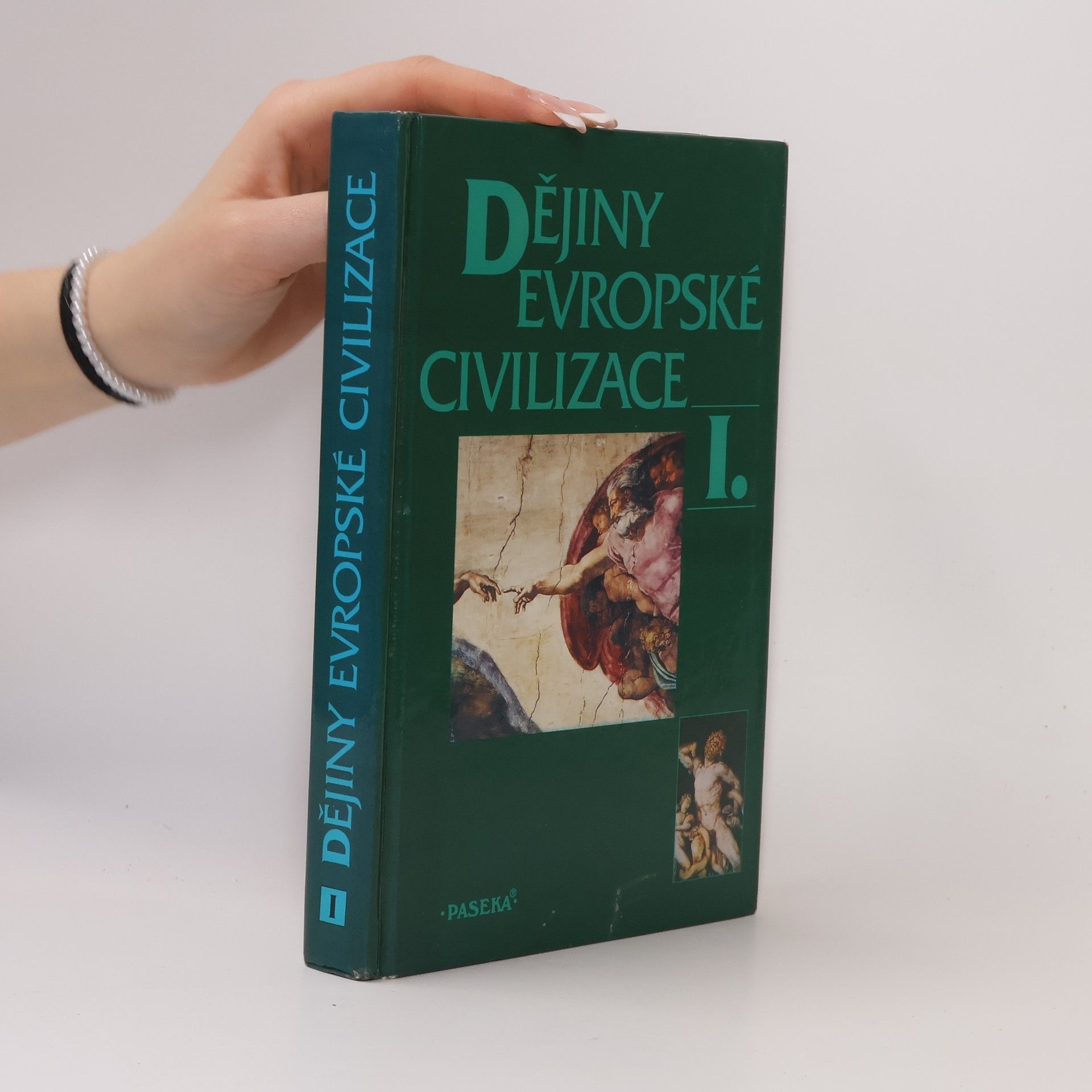 Kolektiv autorů Dějiny evropské civilizace I.