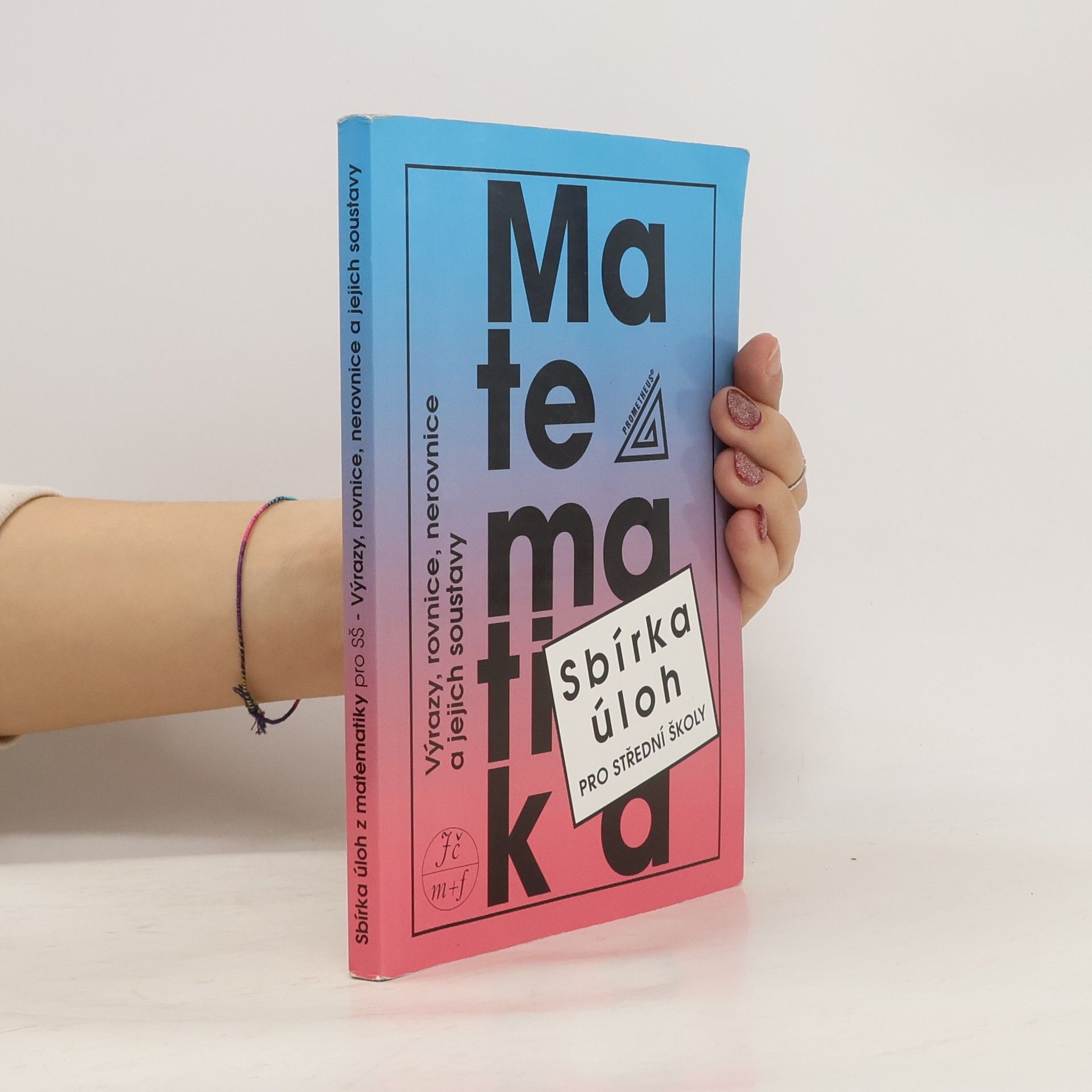 František Janeček Sbírka úloh z matematiky pro střední školy