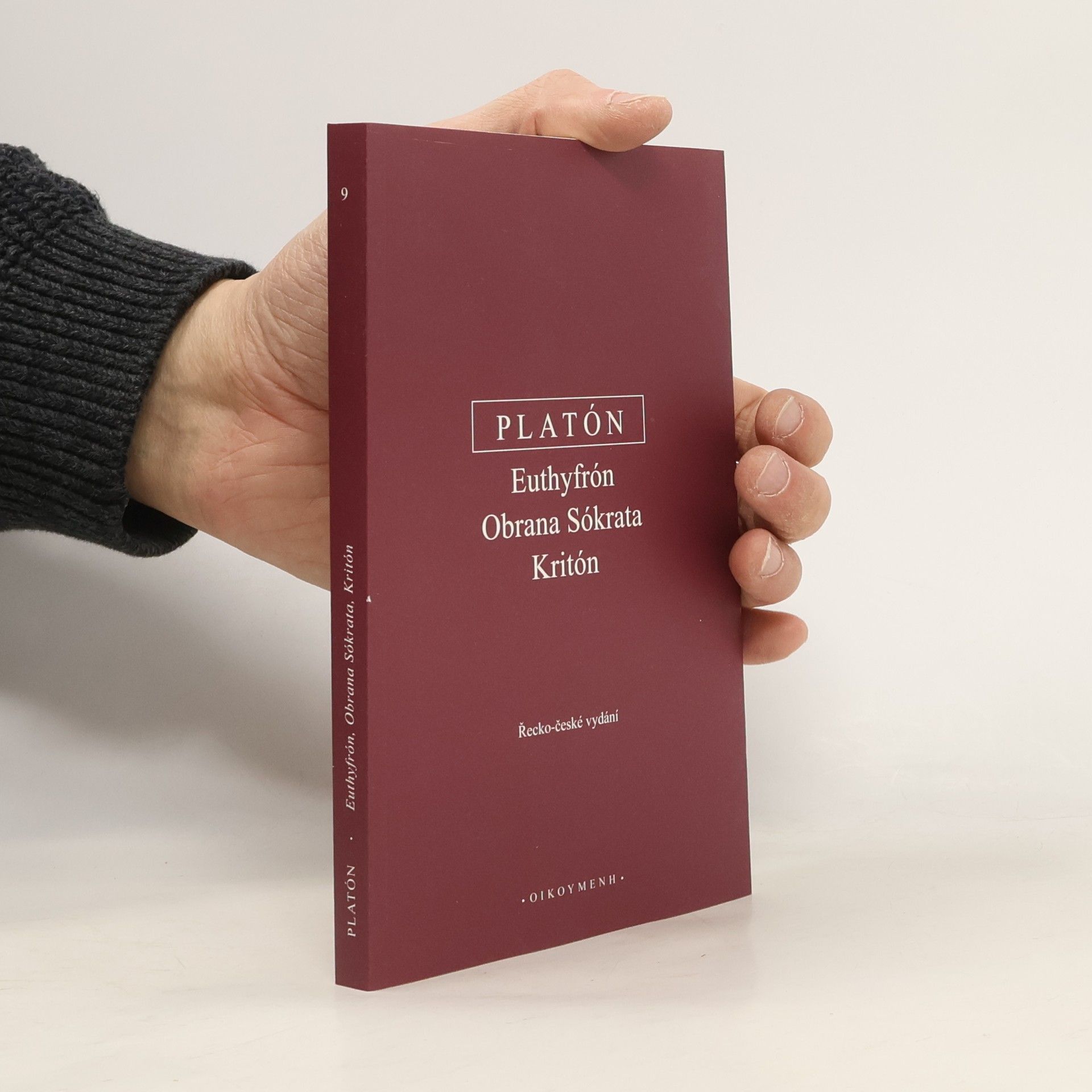 Platón Euthyfrón. Obrana Sókrata. Kritón