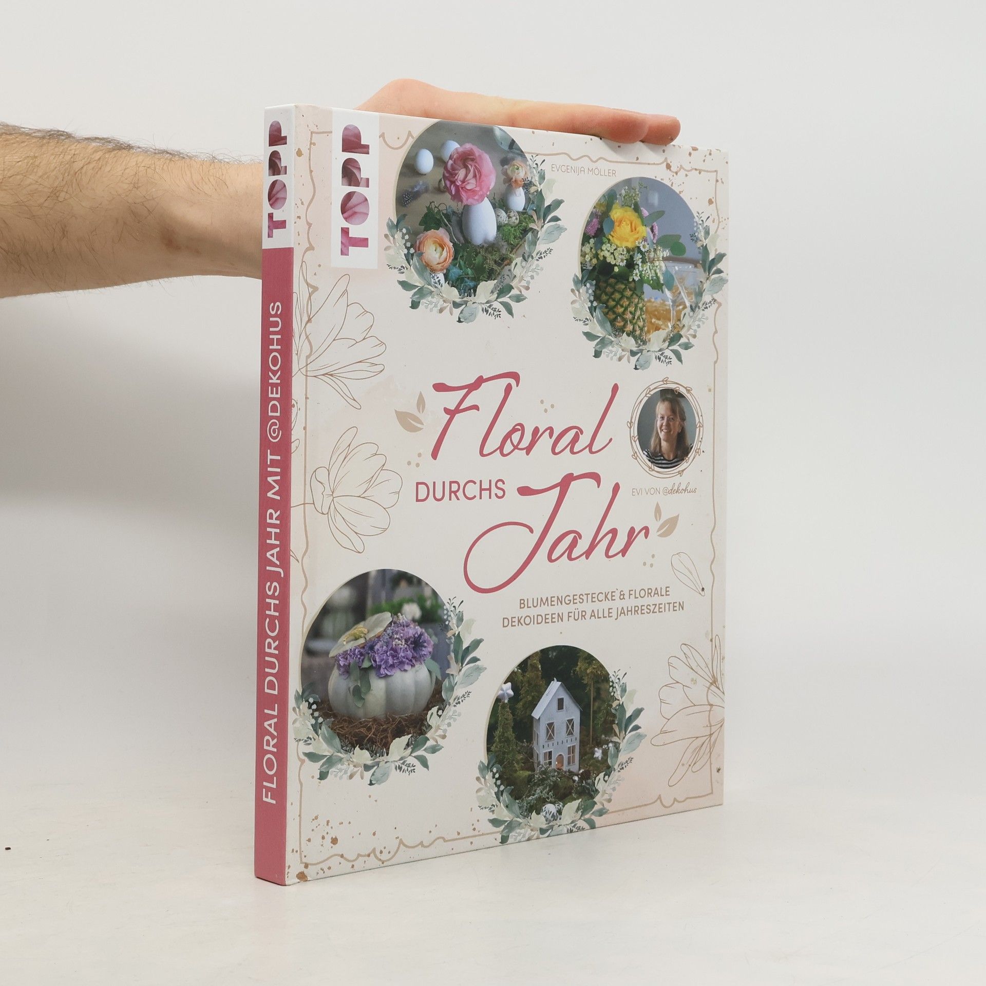 Evgenija Möller Floral durchs Jahr