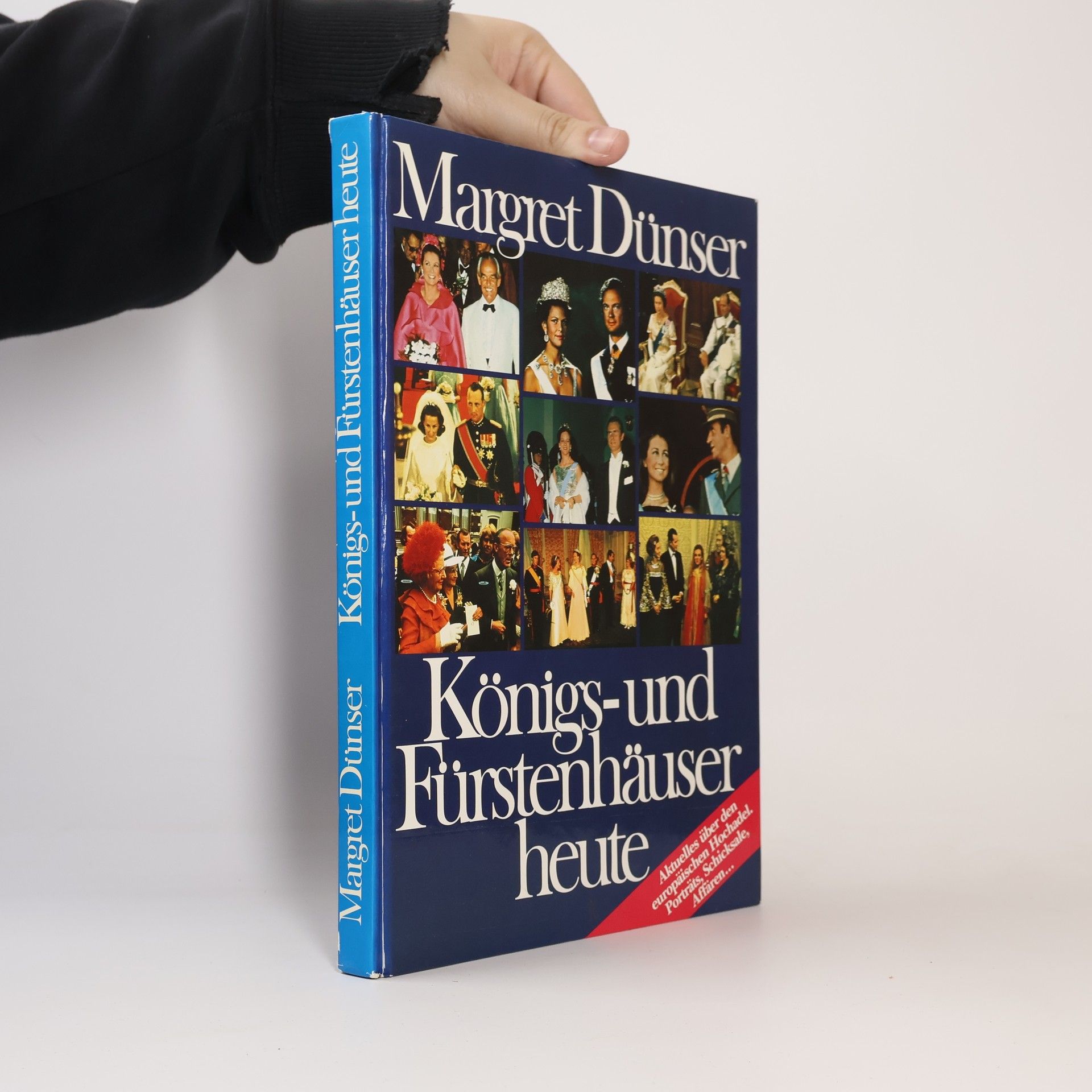 Margret Dünser Königs- und Fürstenhäuser heute