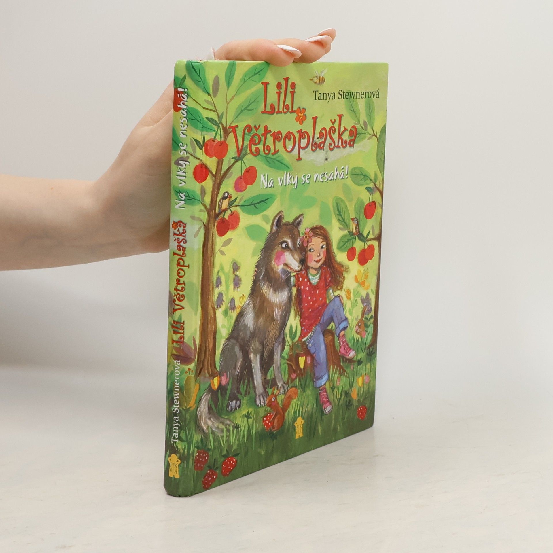 Tanya Stewner Lili Větroplaška. Na vlky se nesahá!