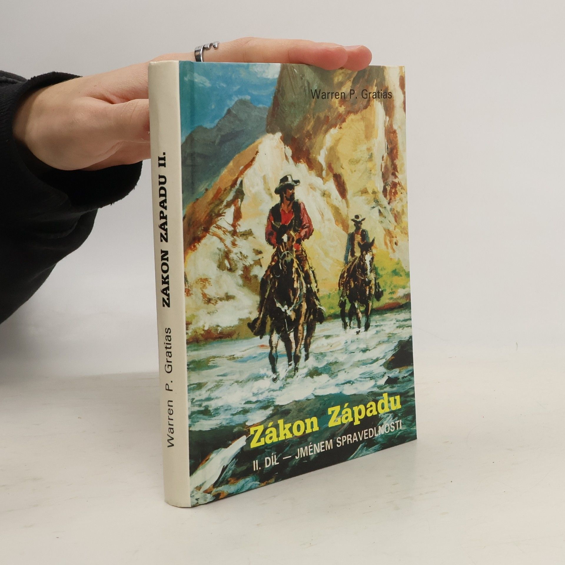 Petr Gratias Zákon Západu 2. Jménem spravedlnosti