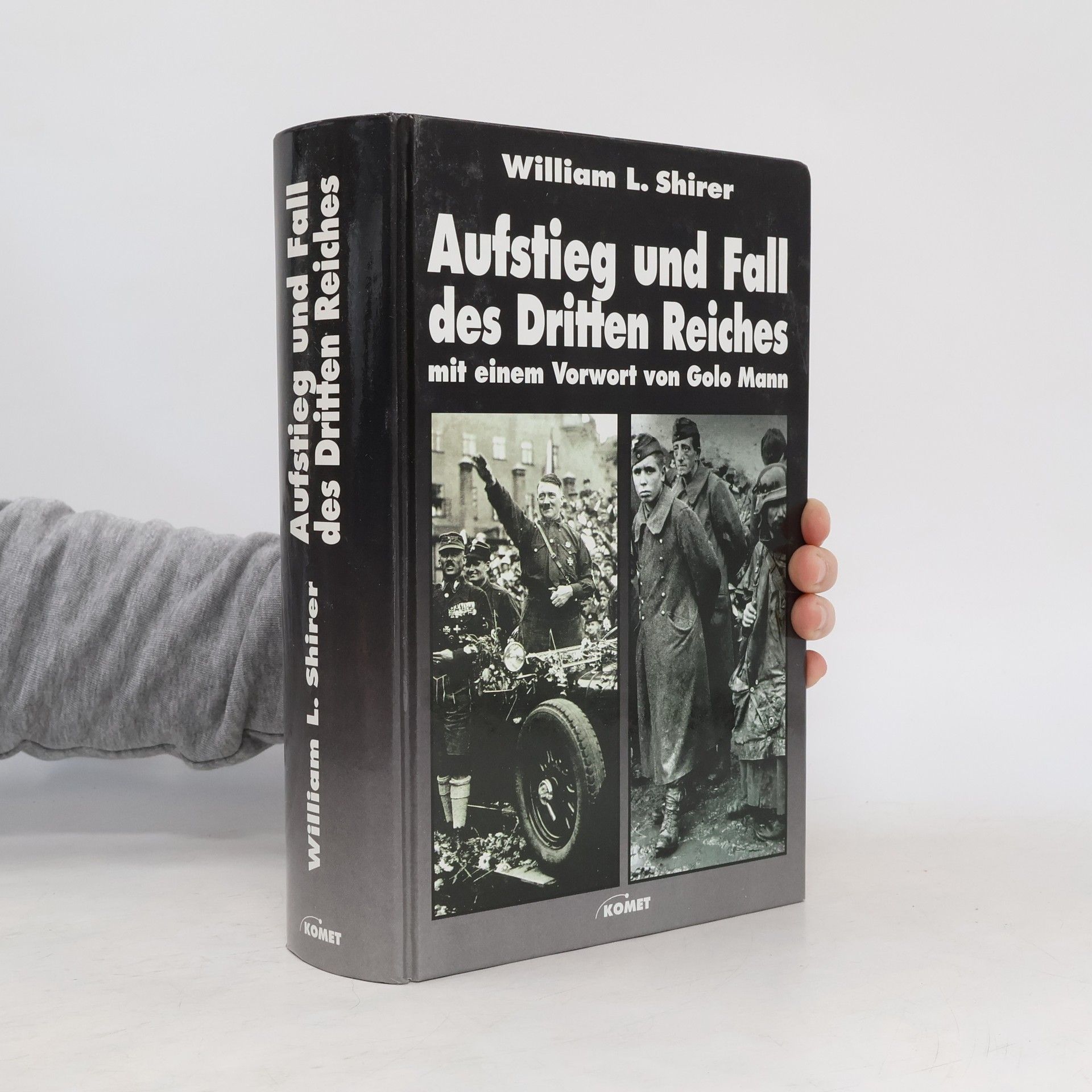 William L. Shirer Aufstieg und Fall des Dritten Reiches