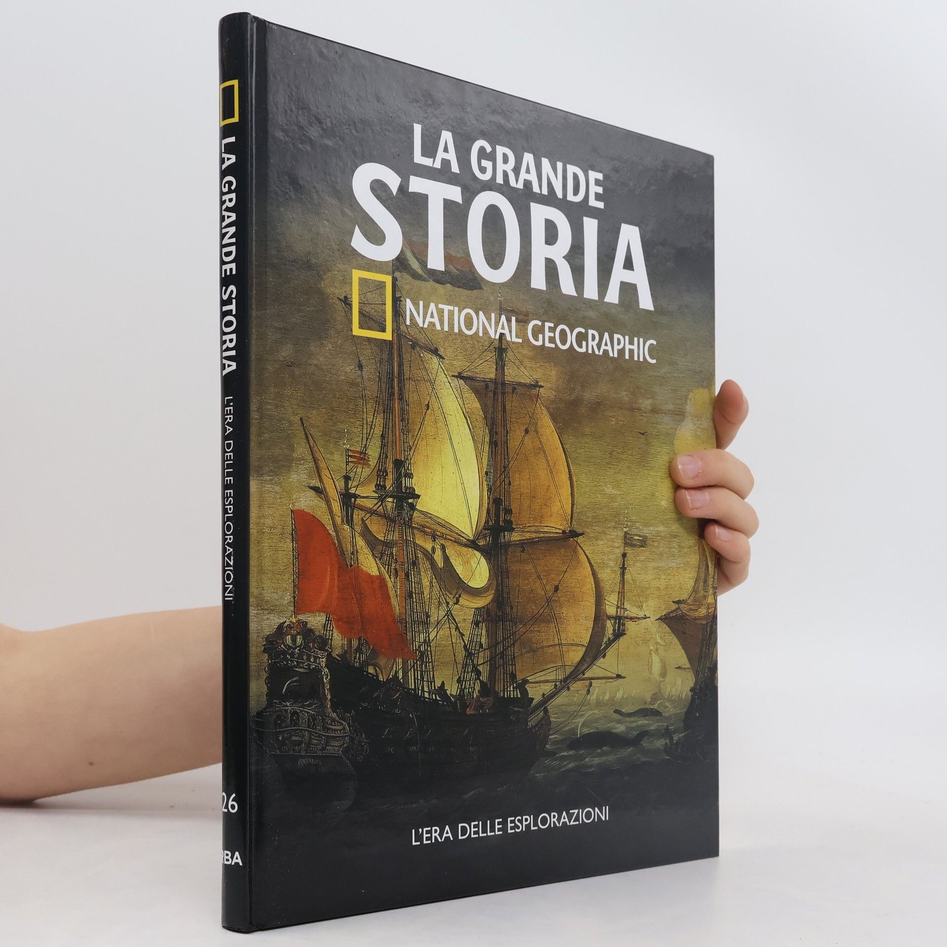 Autorenkollektiv La grande Storia 26. L'era delle esplorazioni