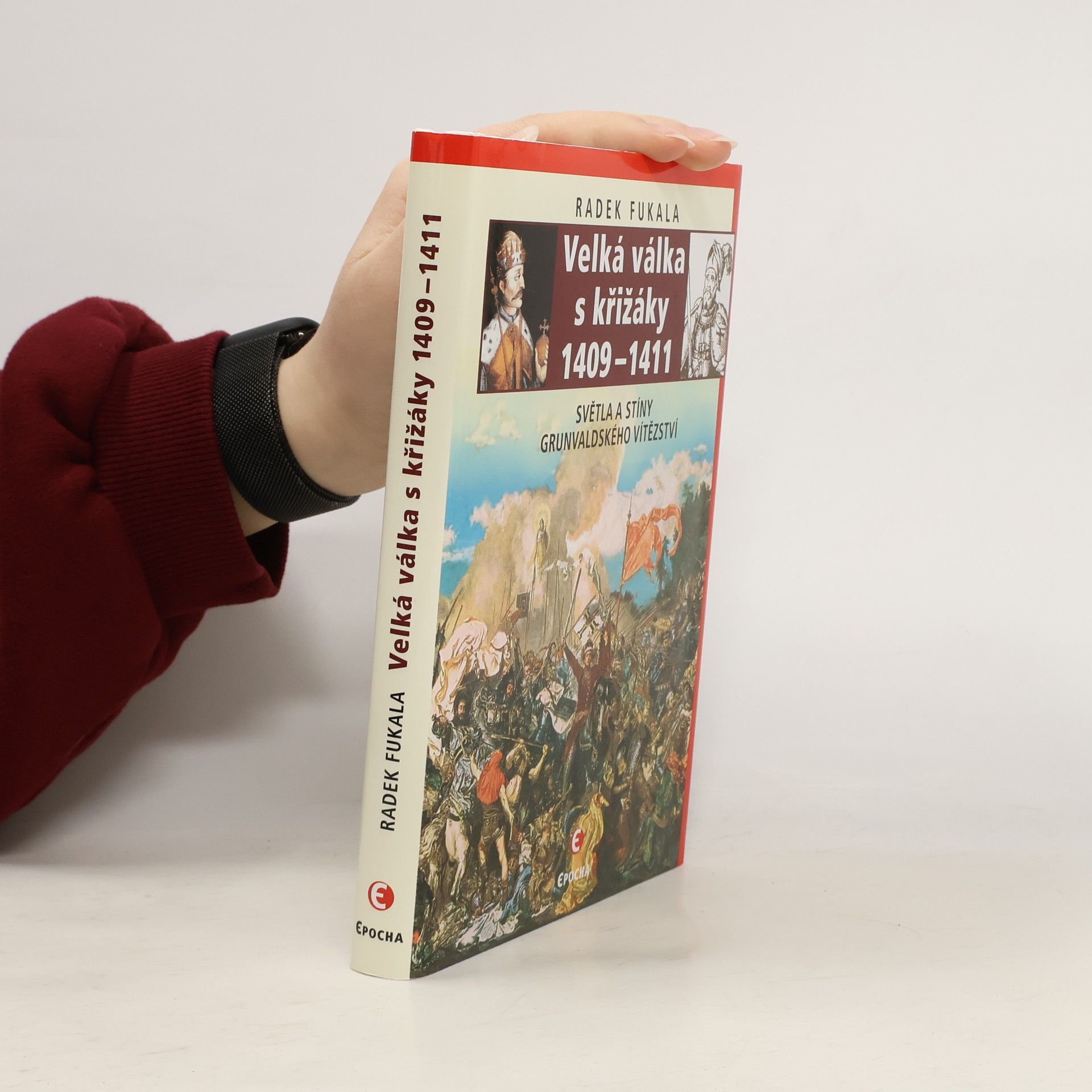 Radek Fukala Velká válka s křižáky 1409–1411