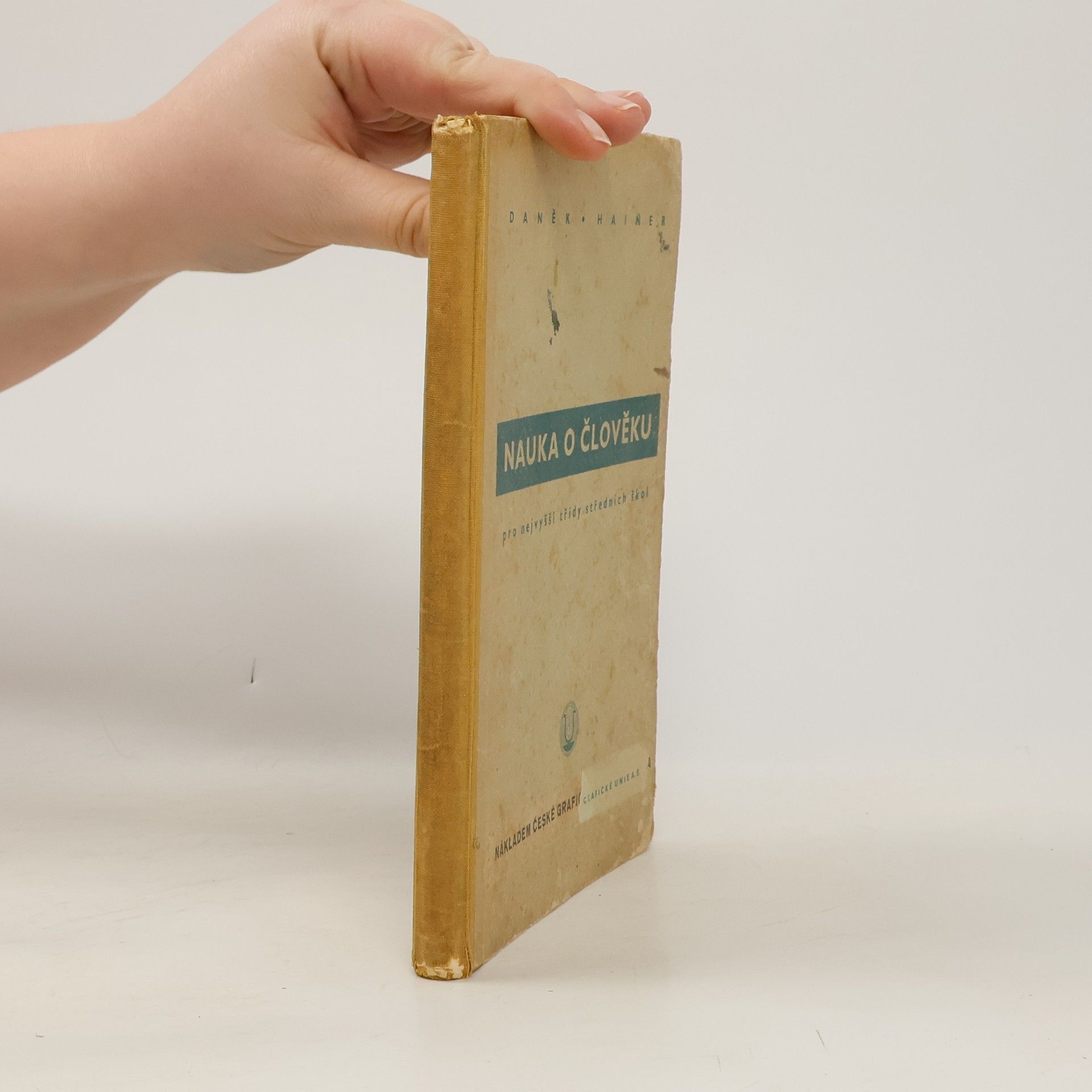 Gustav Daněk Nauka o člověku pro nejvyšší třídy středních škol
