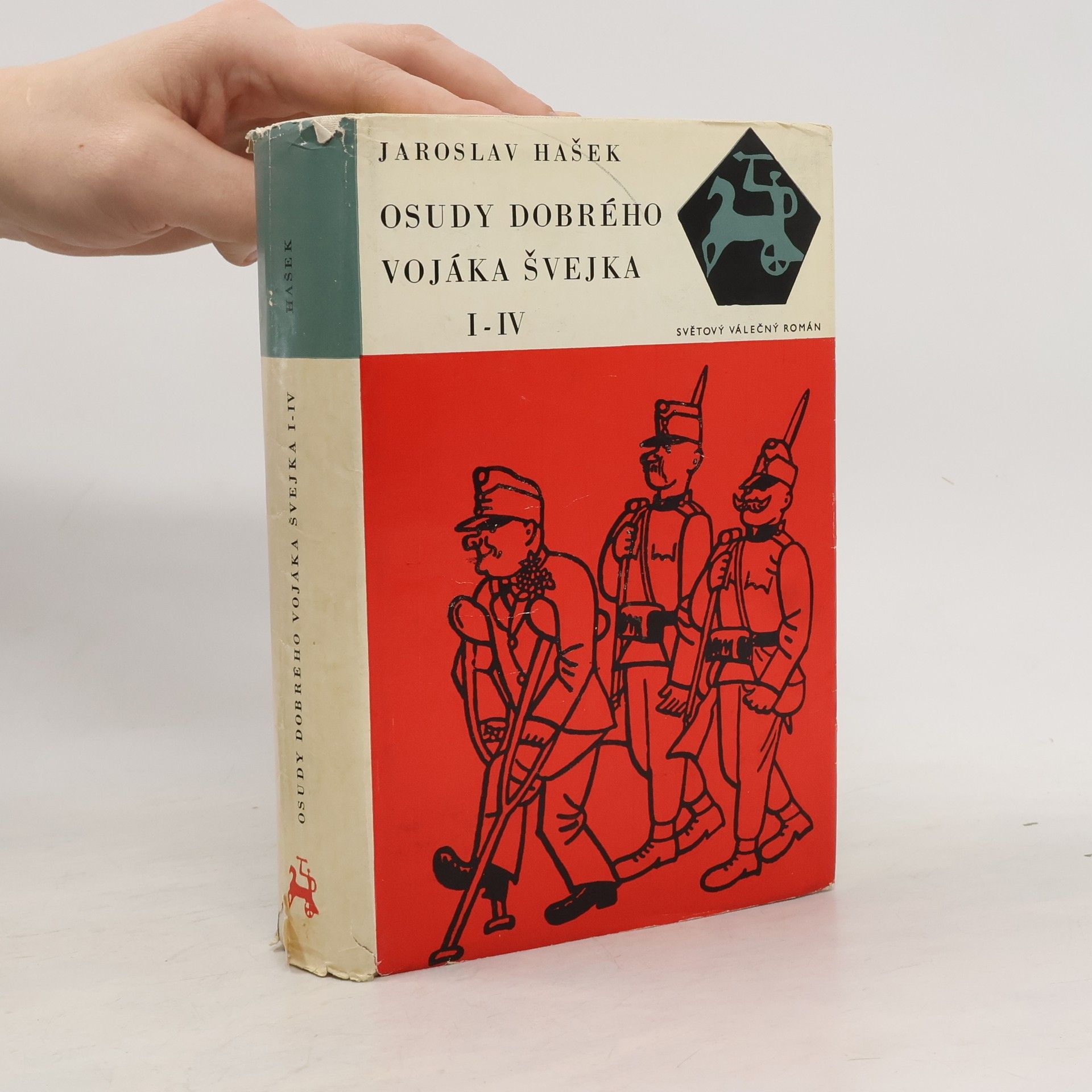Jaroslav Hašek Osudy dobrého vojáka Švejka I-IV