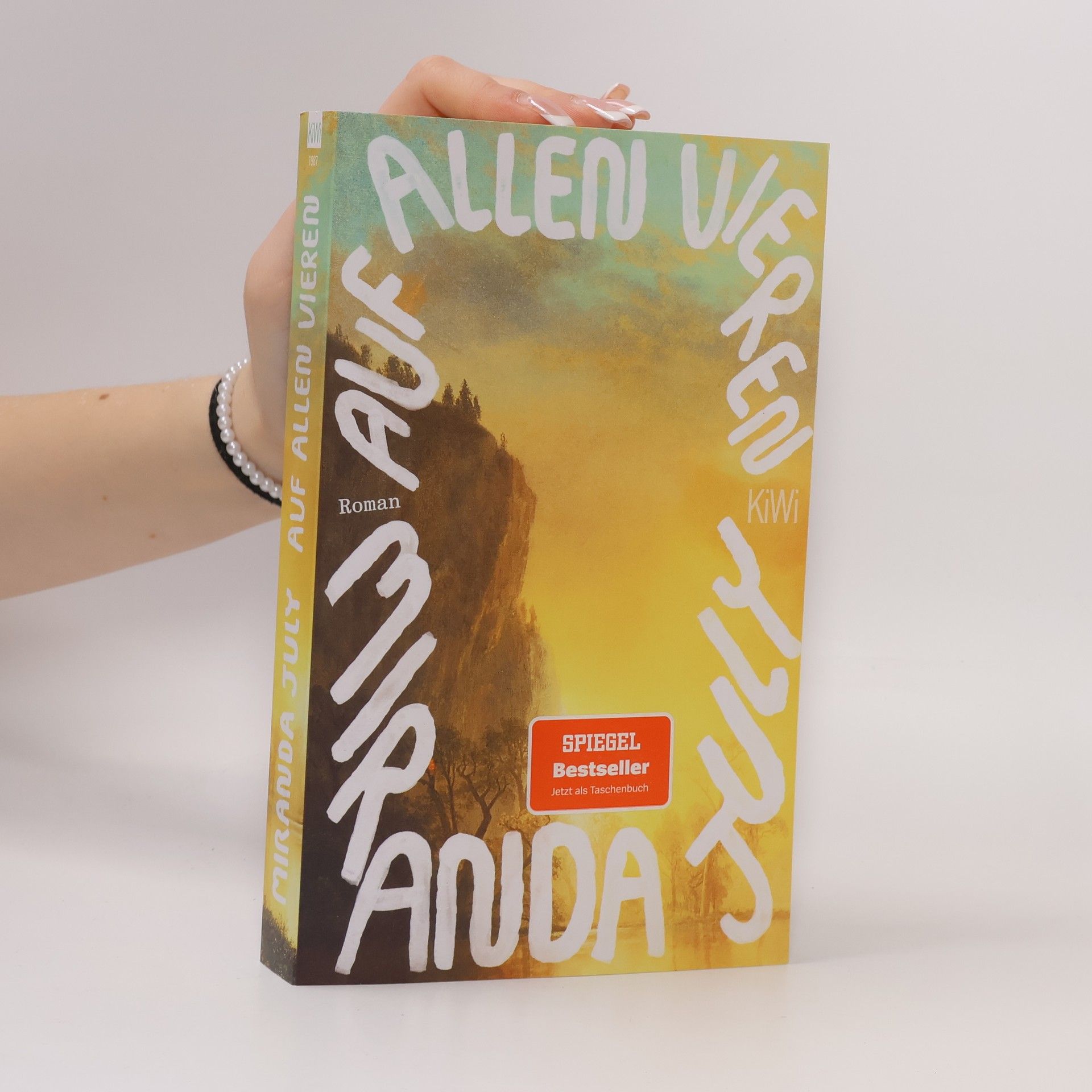 Miranda July Auf allen Vieren