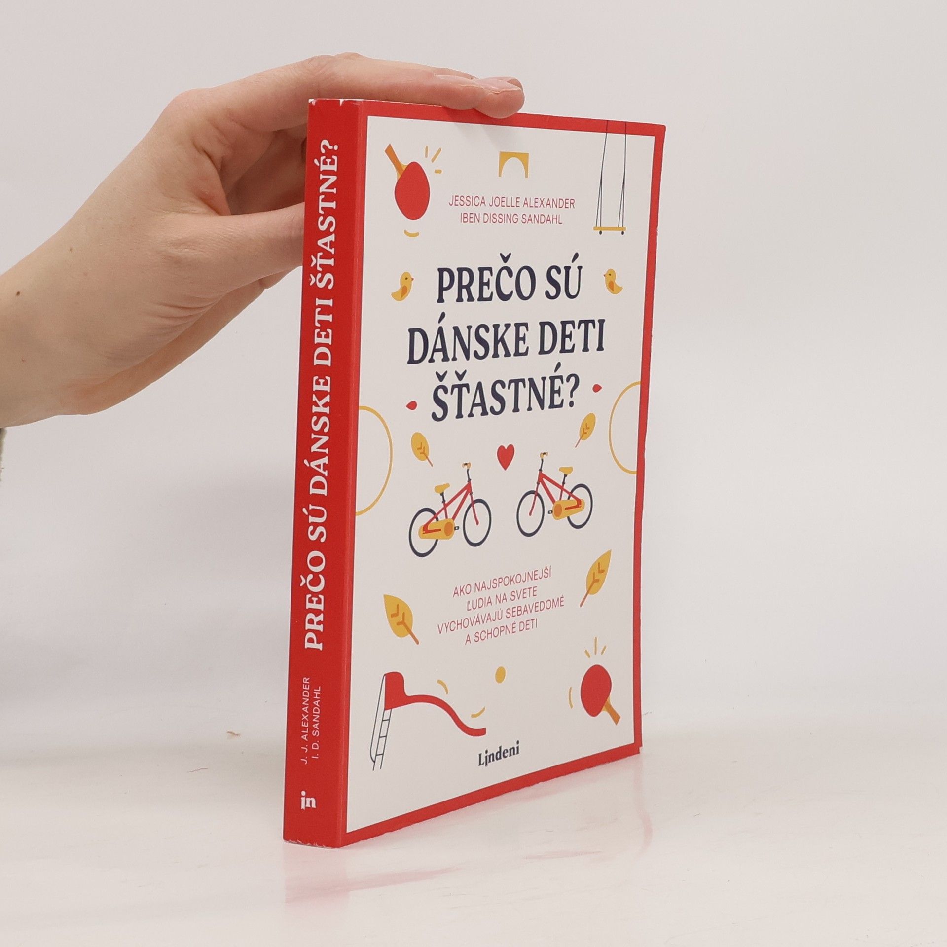 Iben Dissing Sandahlová Prečo sú dánske deti šťastné?