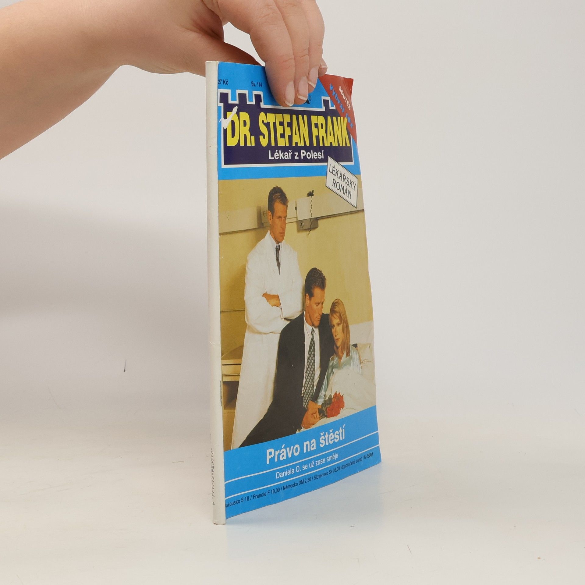 Autorenkollektiv Dr. Stefan Frank. Lékař z Polesí. Právo na štěstí