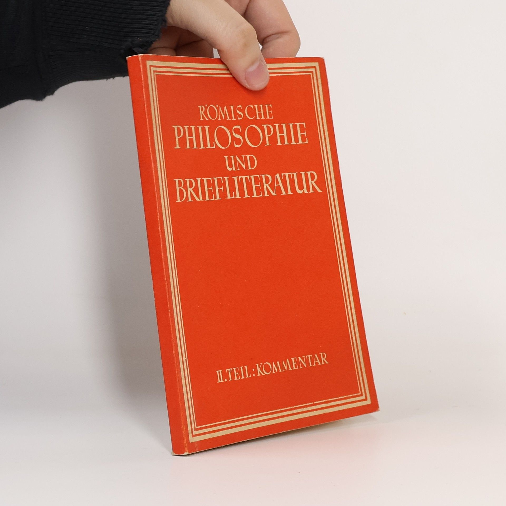 Mauriz Shuster Römische Philosophie und Briefliteratur II. Teil. Kommentar