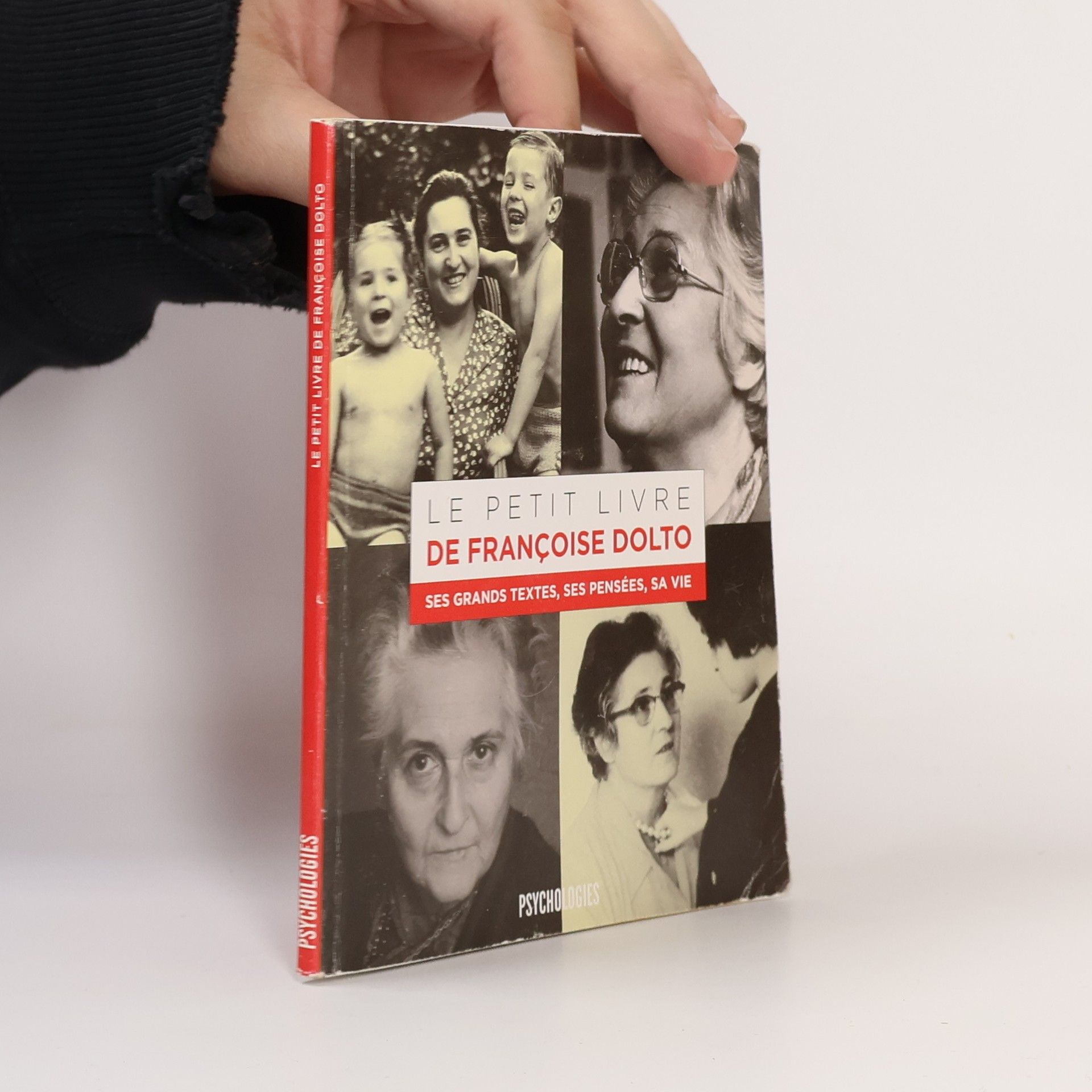 Collectif d'auteurs Le Petit Livre de Françoise Dolto