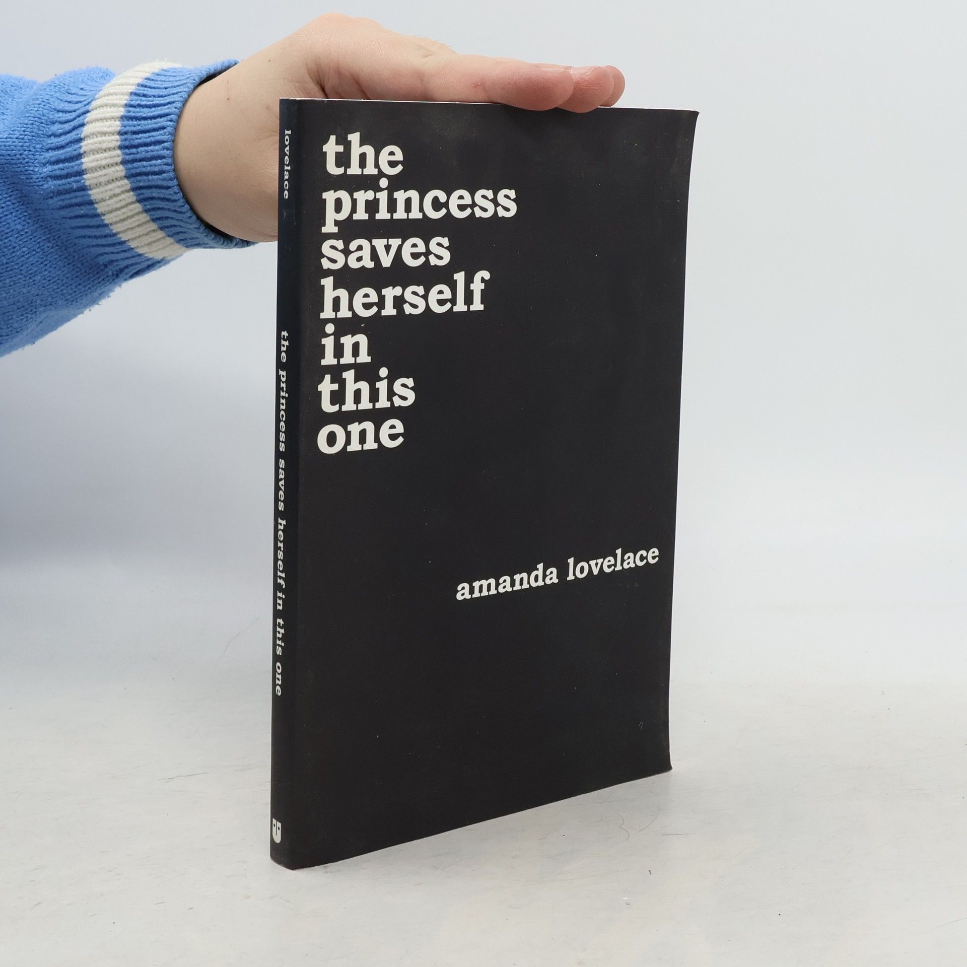 Amanda Lovelace The Princess Saves Herself in This One