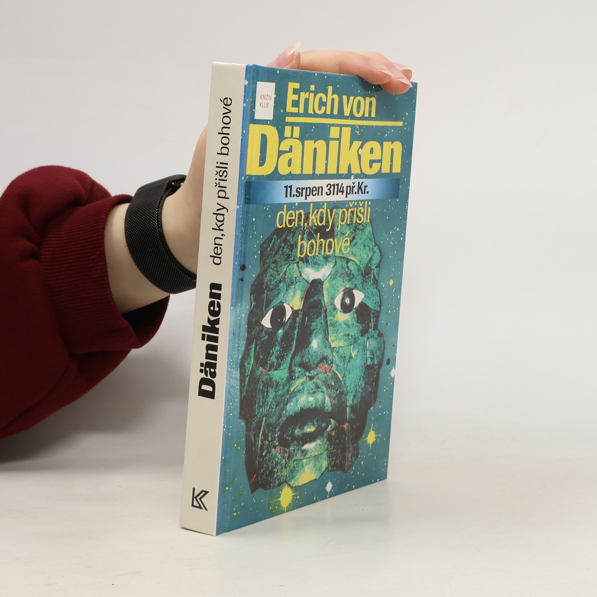 Erich von Däniken 11. srpen 3114 př. Kr. Den, kdy přišli bohové