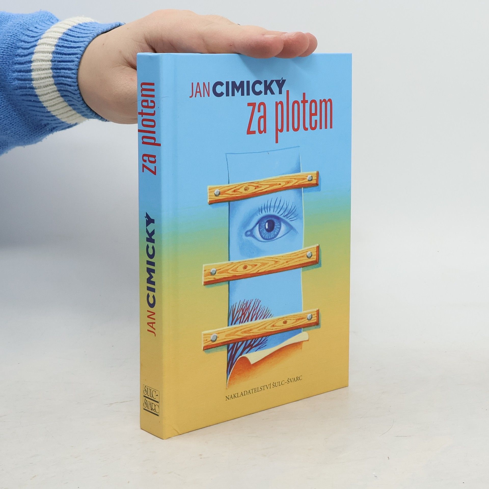 Jan Cimický Za plotem