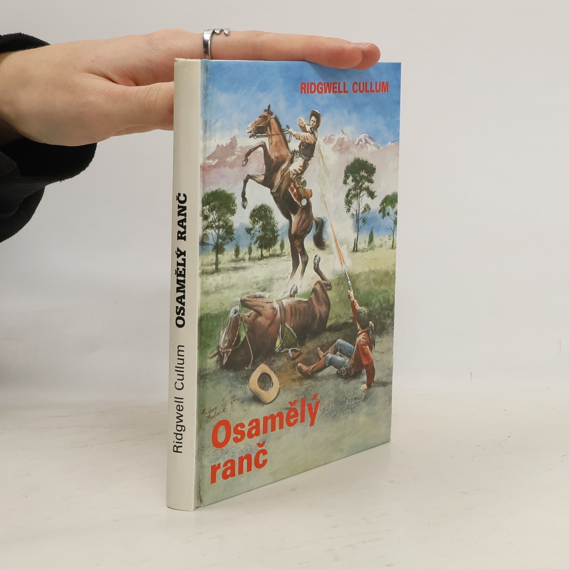 Ridgwell Cullum Osamělý ranč