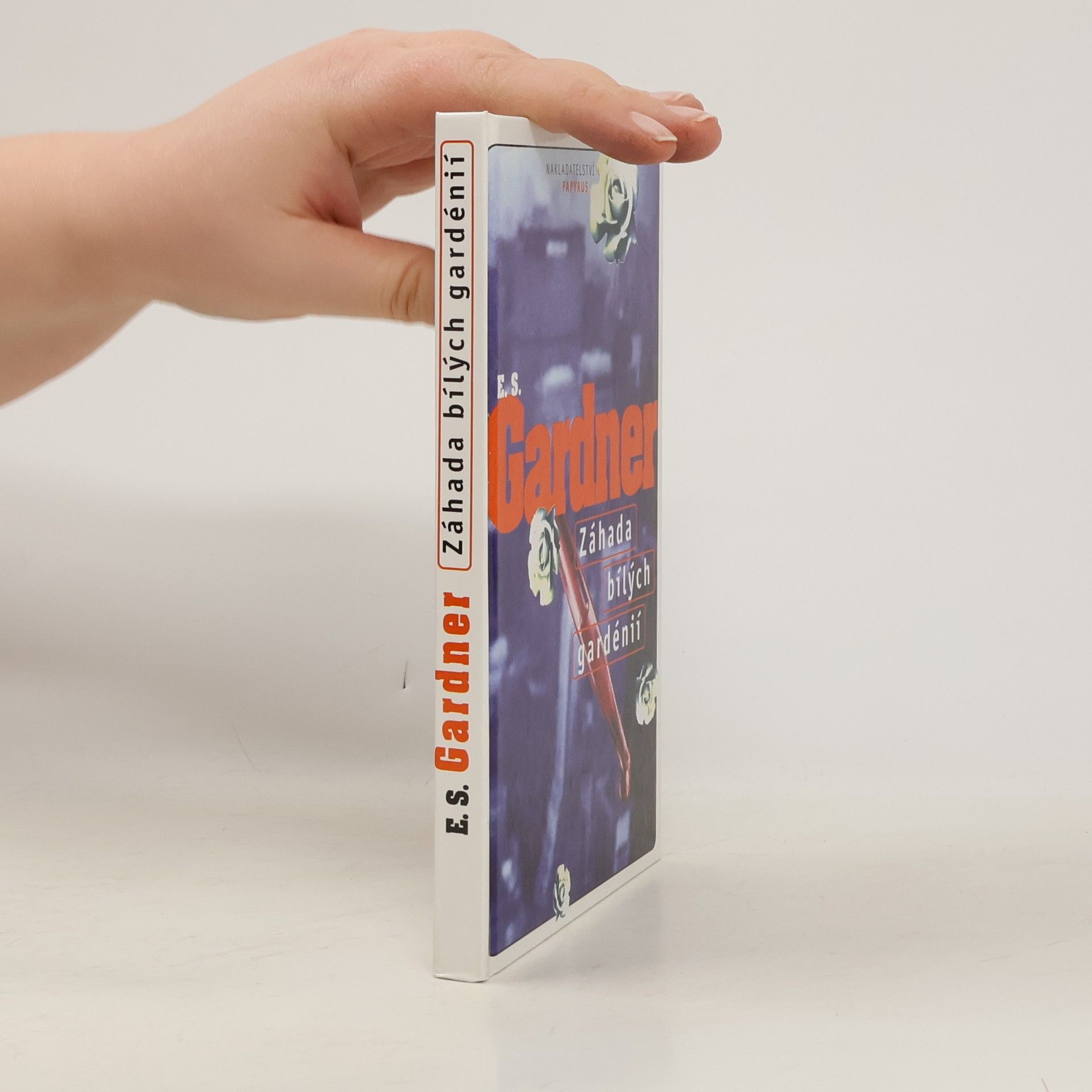 Erle Stanley Gardner Záhada bílých gardénií