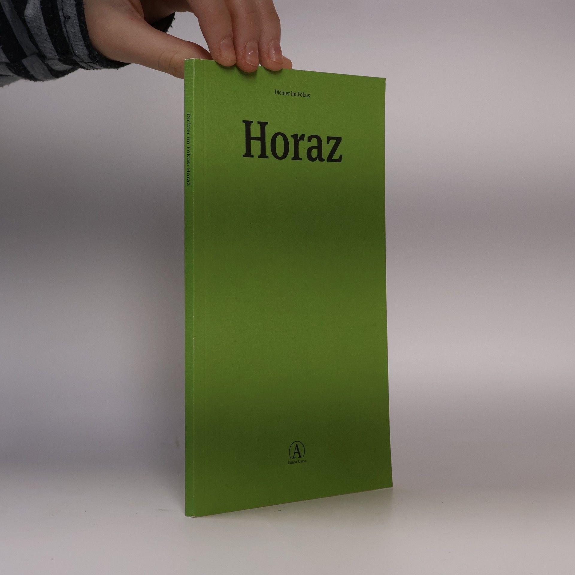 Christoph W. Bauer Dichter im Fokus. Horaz