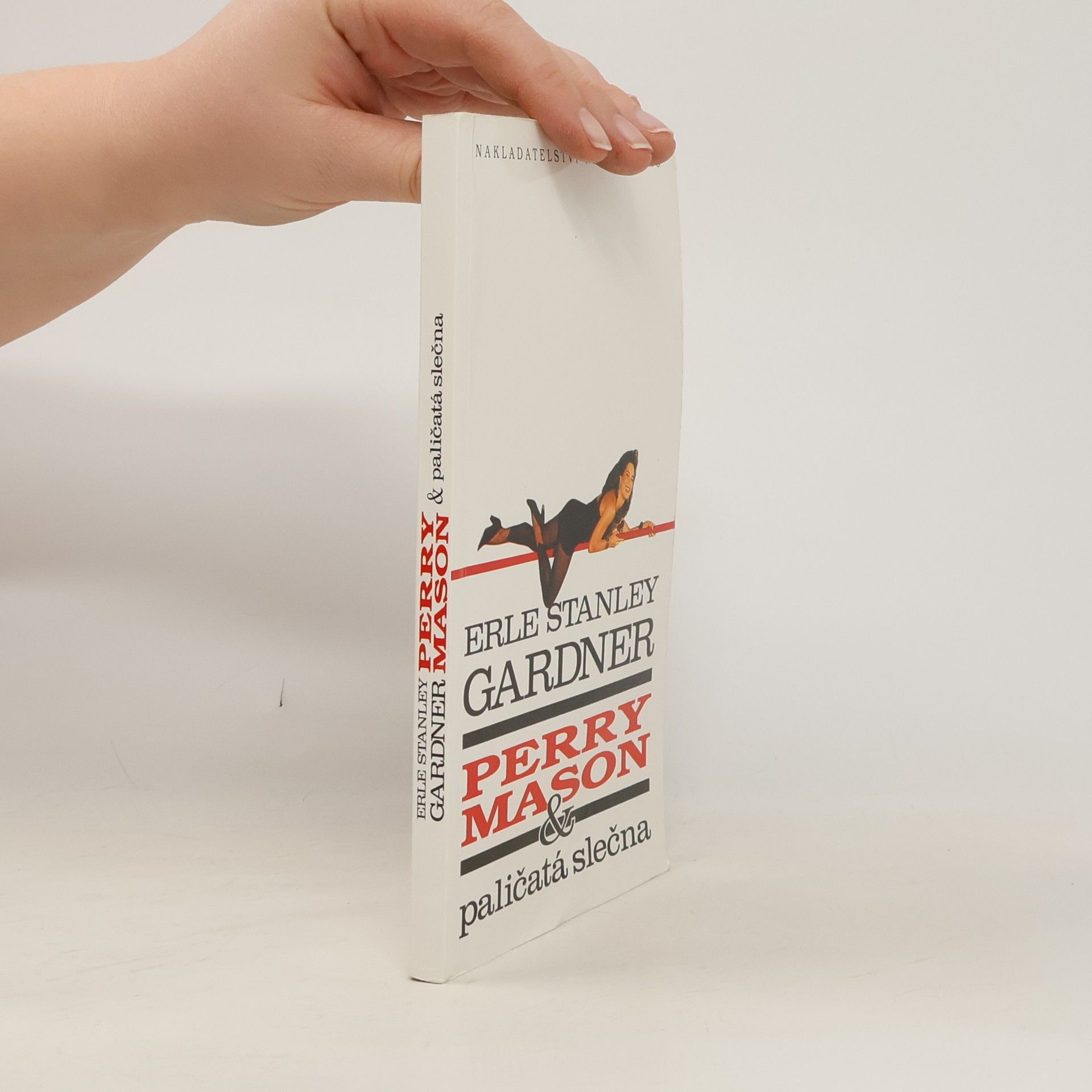 Erle Stanley Gardner Perry Mason & paličatá slečna