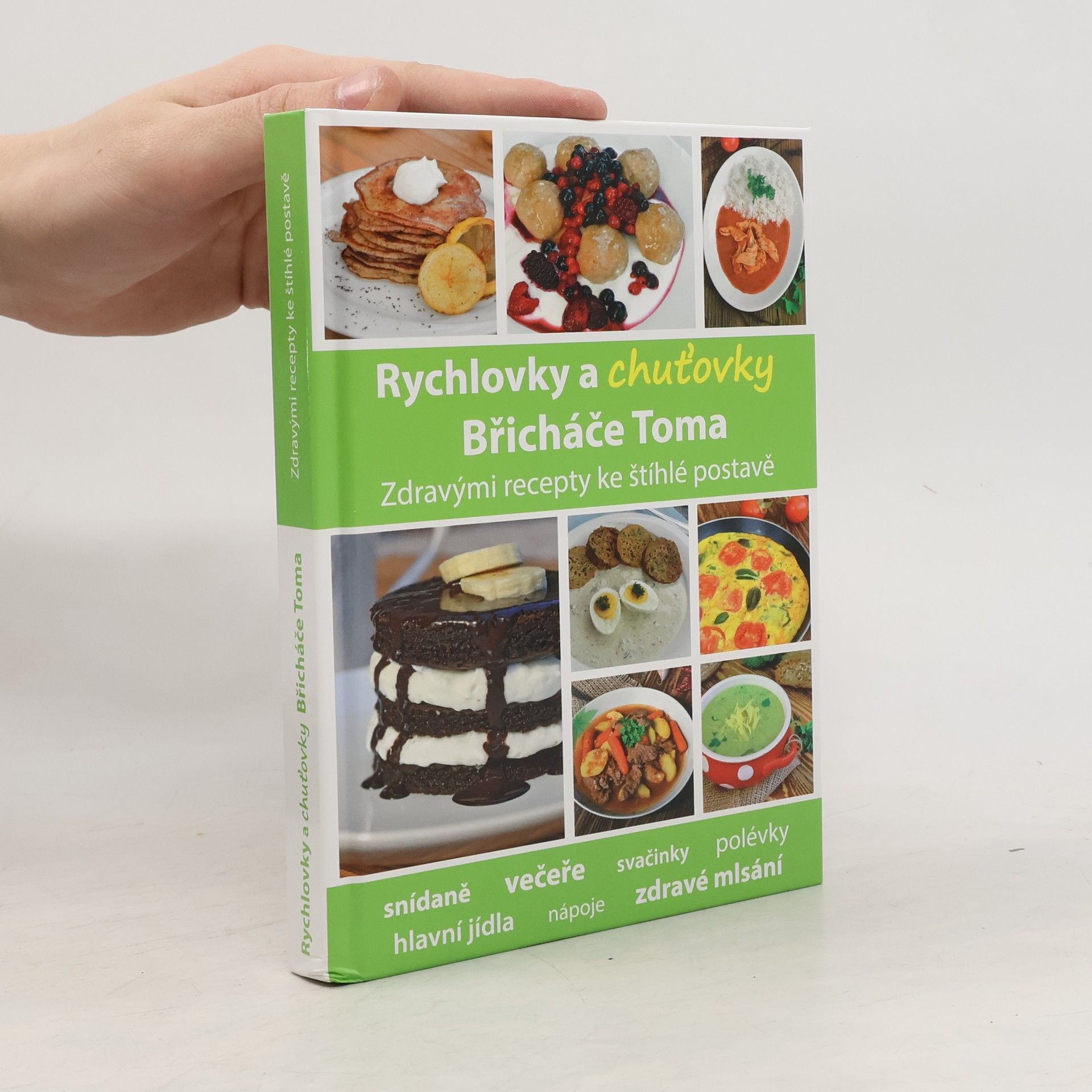 Tomáš Kosačík Rychlovky a chuťovky Břicháče Toma