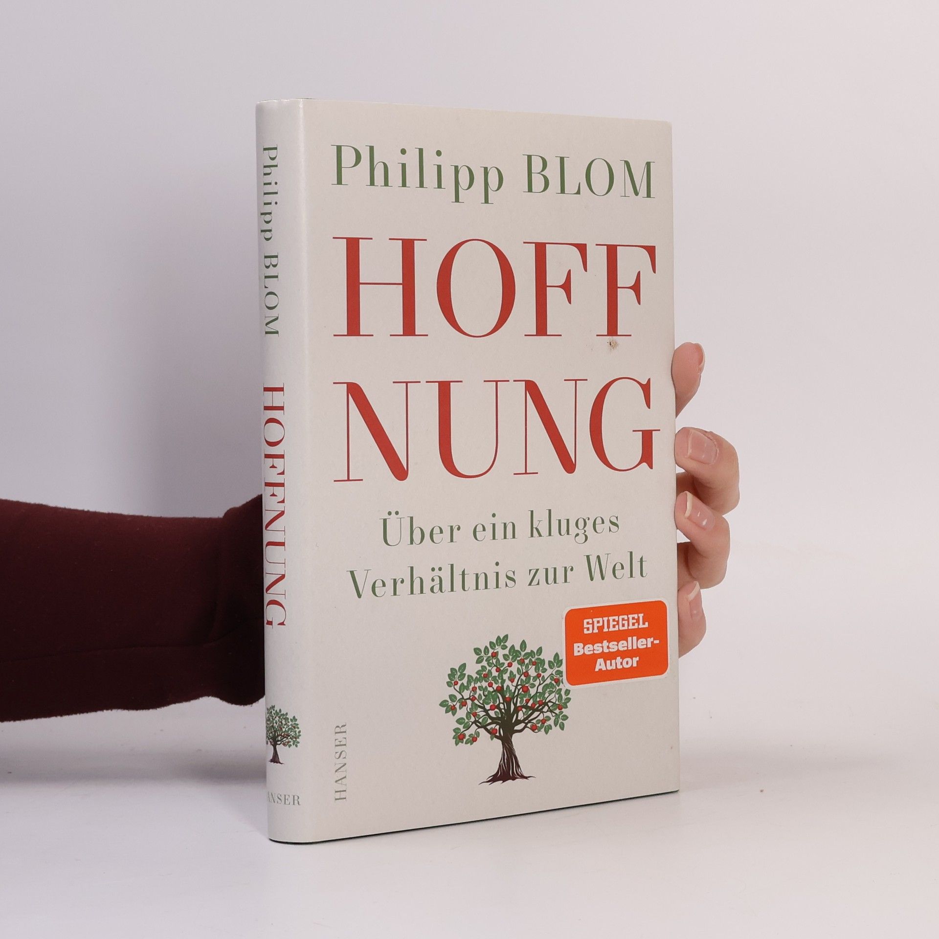 Philipp Blom Hoffnung. Über ein kluges Verhältnis zur Welt