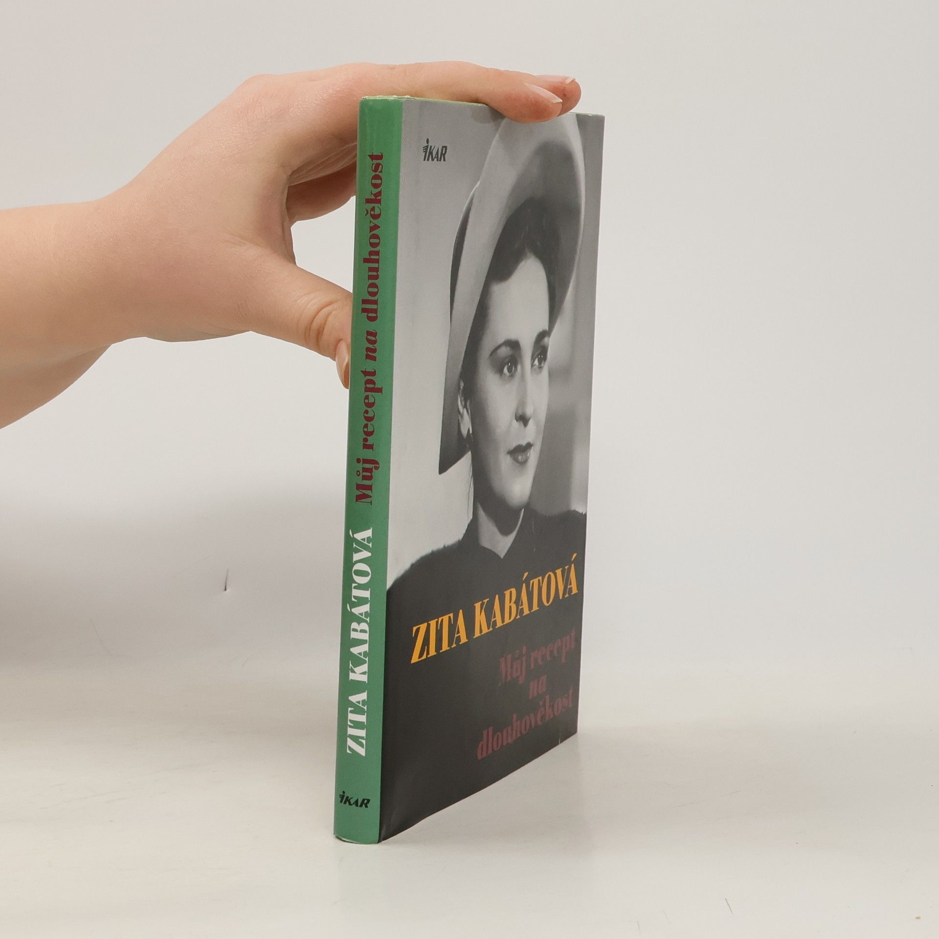 Zita Kabátová Můj recept na dlouhověkost